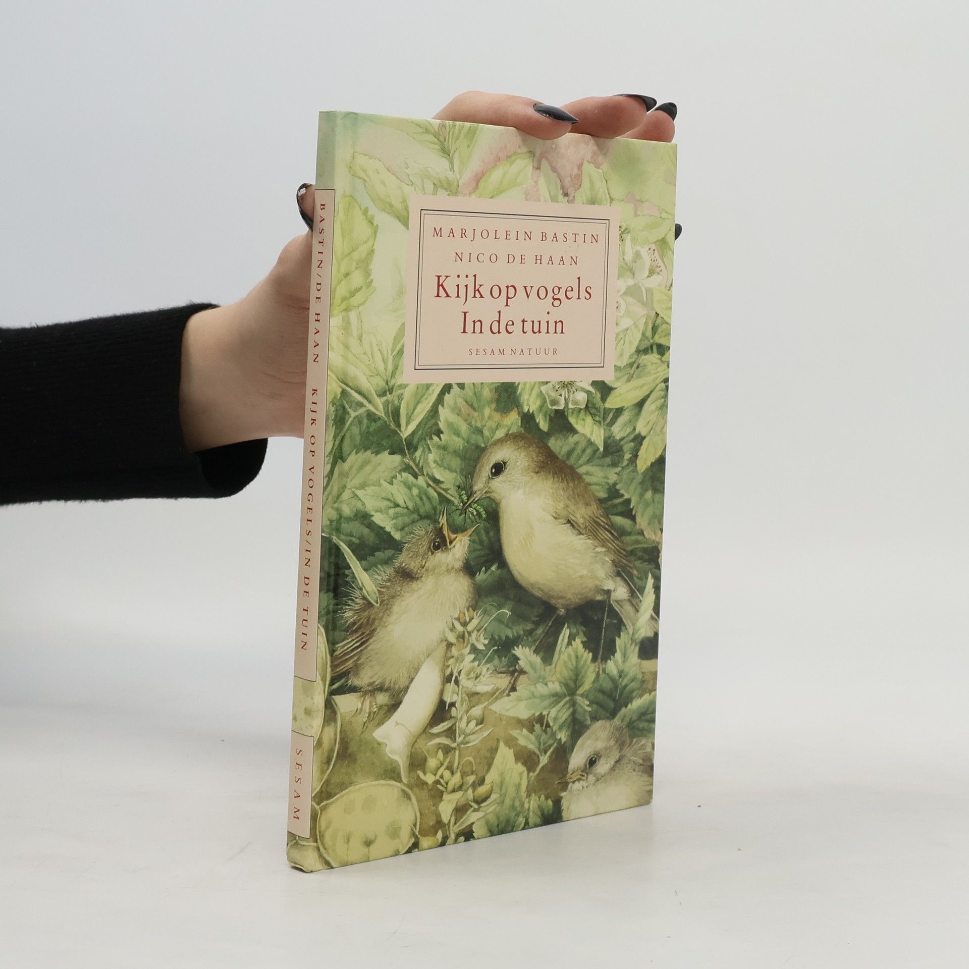 Marjolein Bastin Kijk op vogels - In de tuin