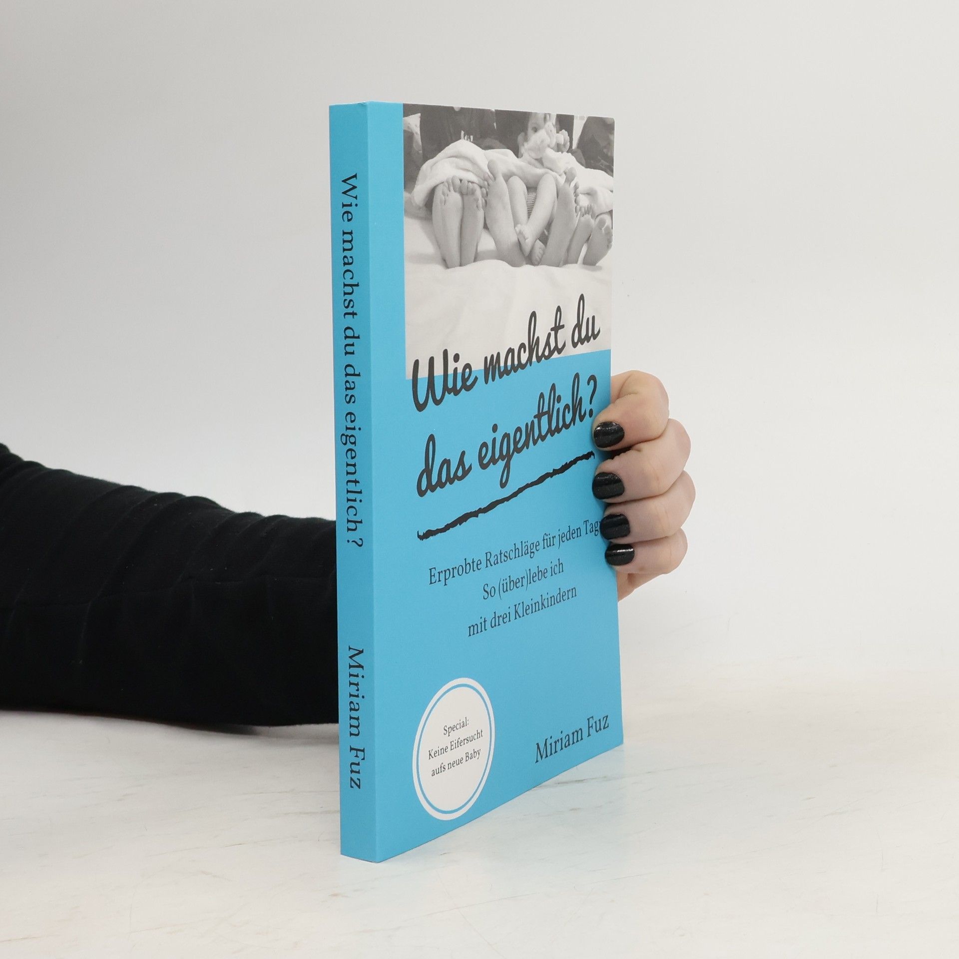 Miriam Fuz Wie machst du das eigentlich?