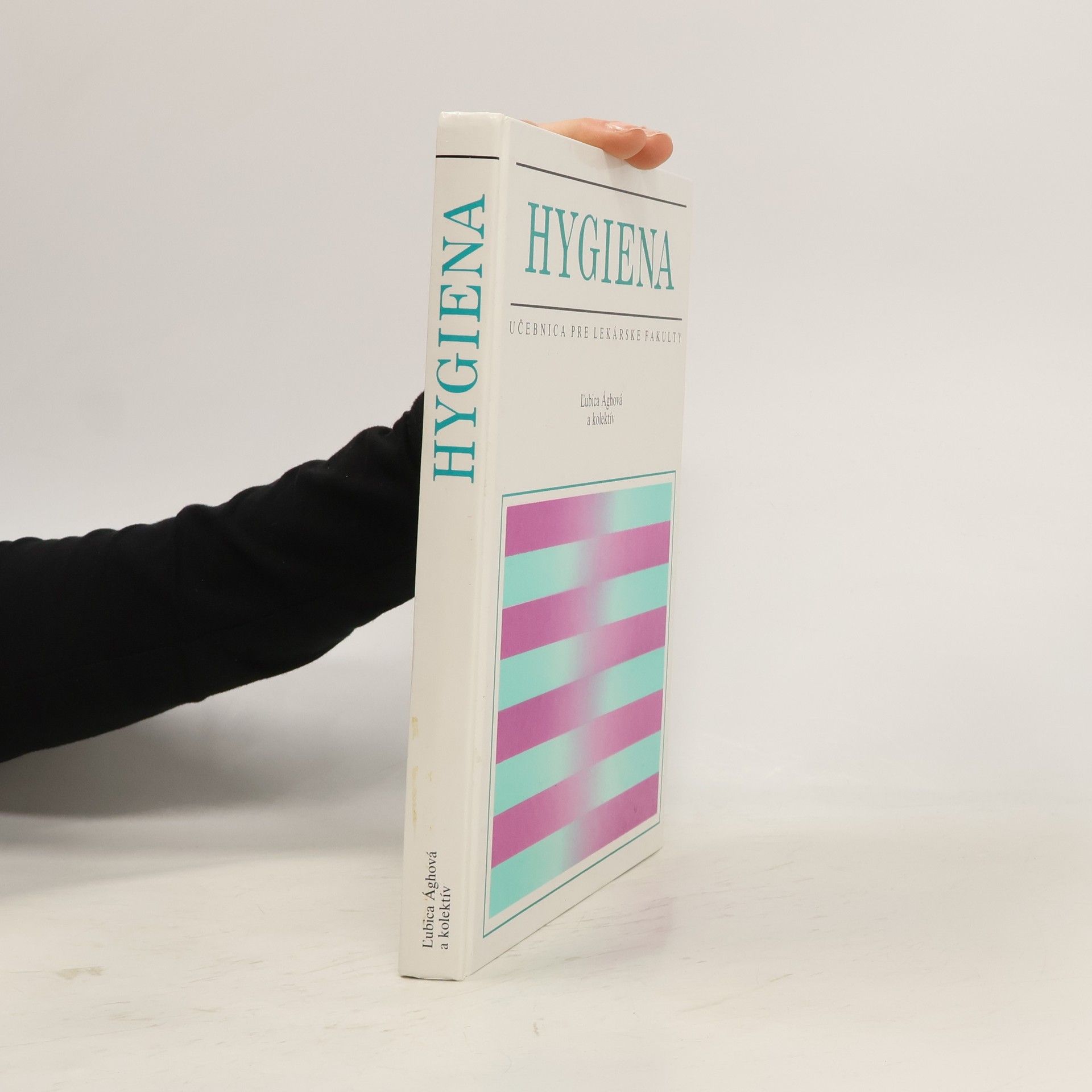 Ľubica Ághová Hygiena : učebnica pre lekárske fakulty