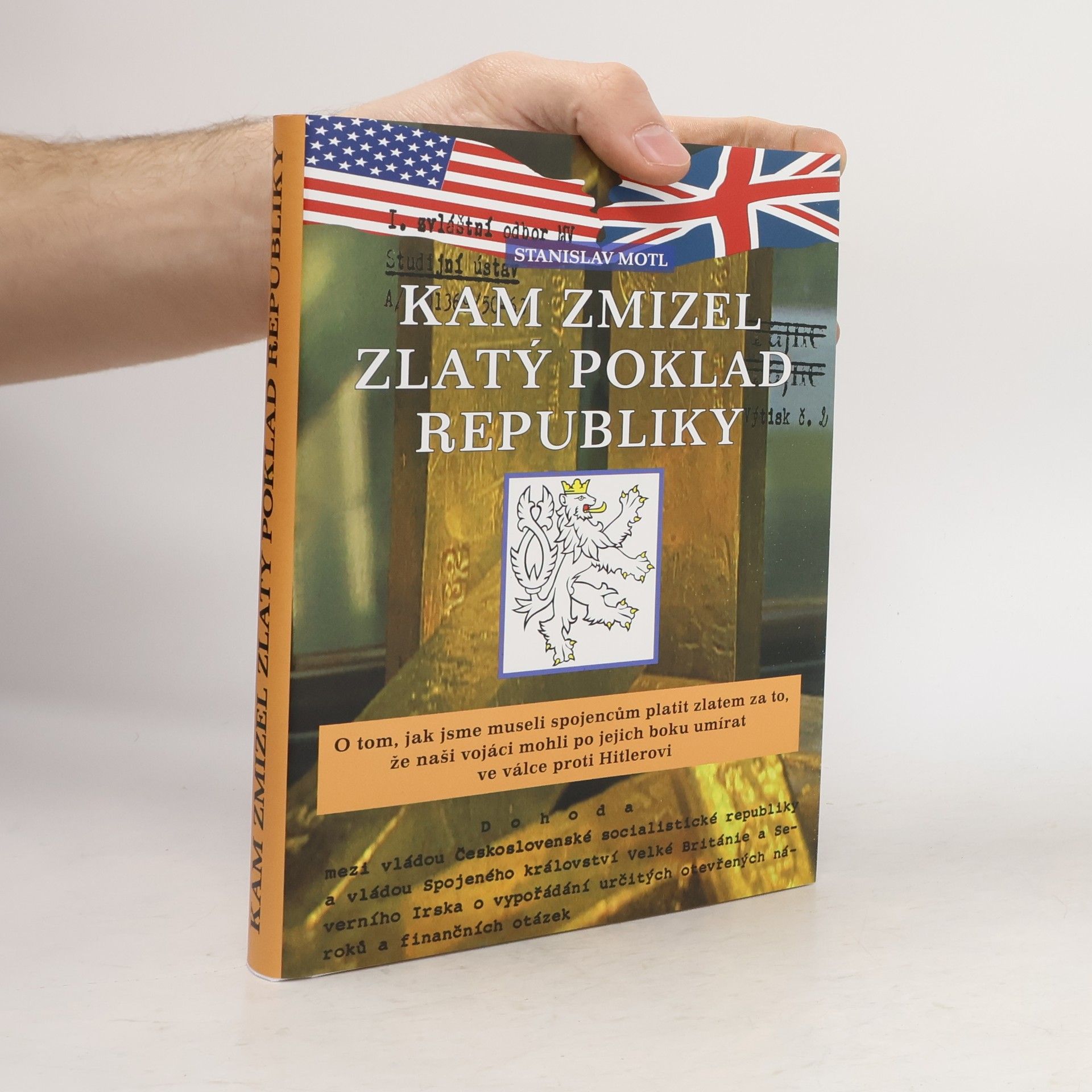 Stanislav Motl Kam zmizel zlatý poklad republiky