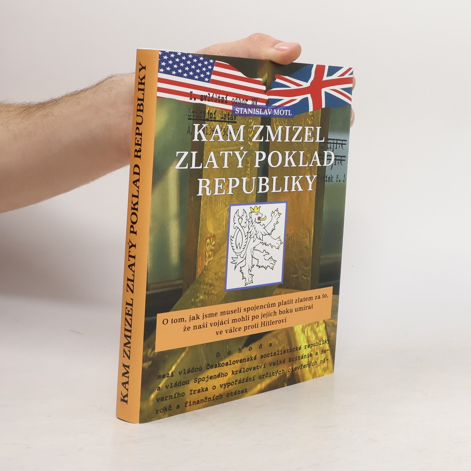 Stanislav Motl Kam zmizel zlatý poklad republiky