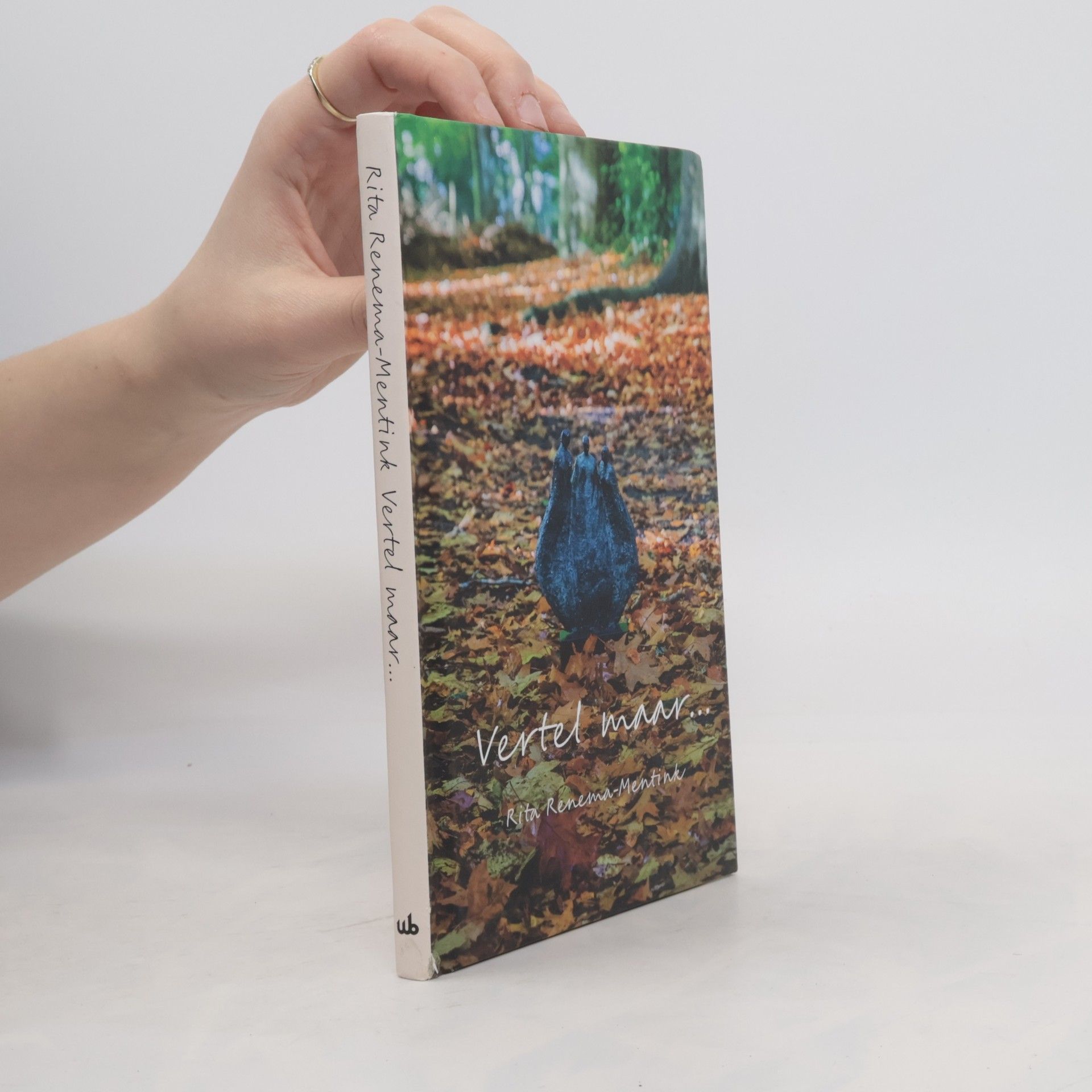 Rita Renema-Mentink Vertel maar...