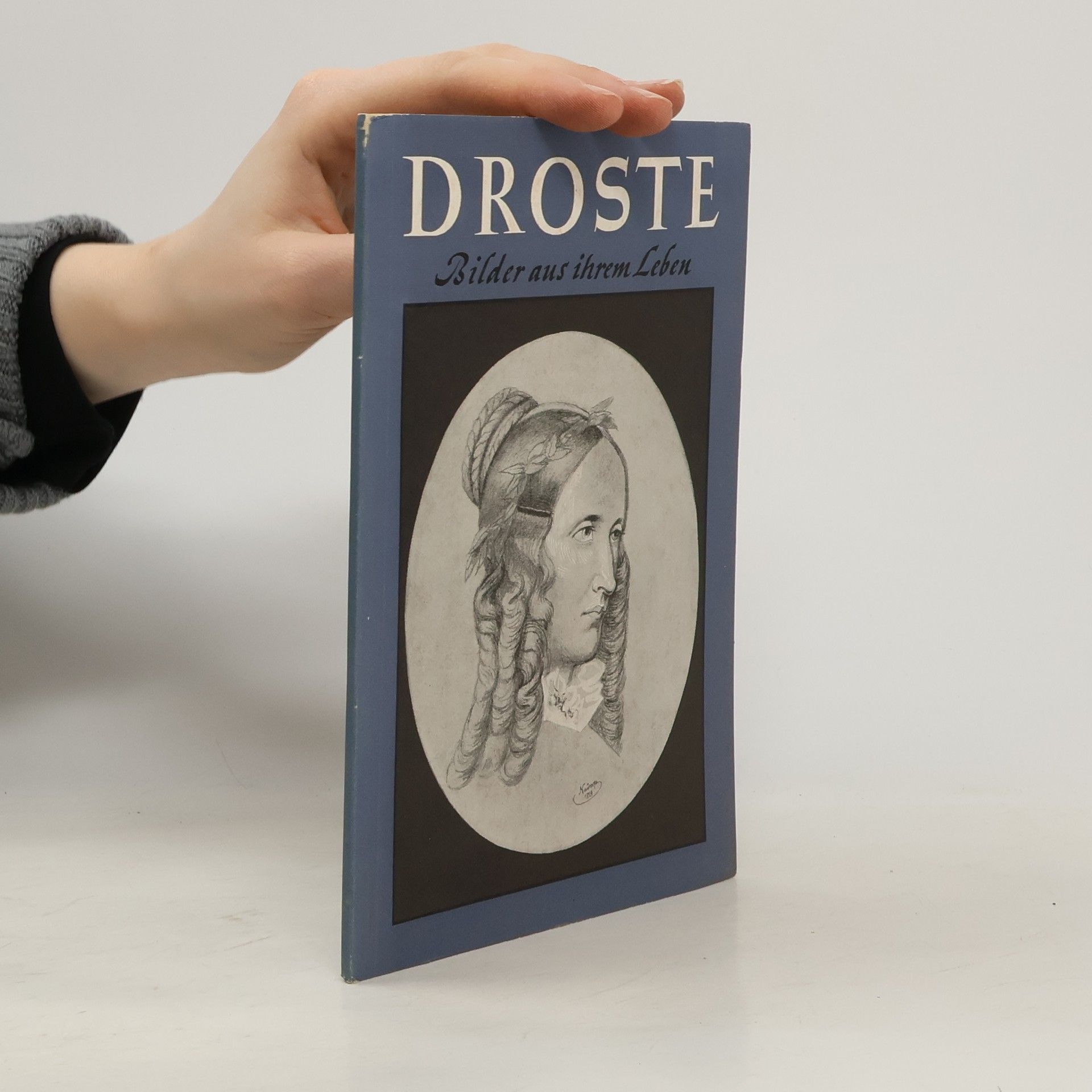 Autorenkollektiv Droste Bilder aus ihrem Leben