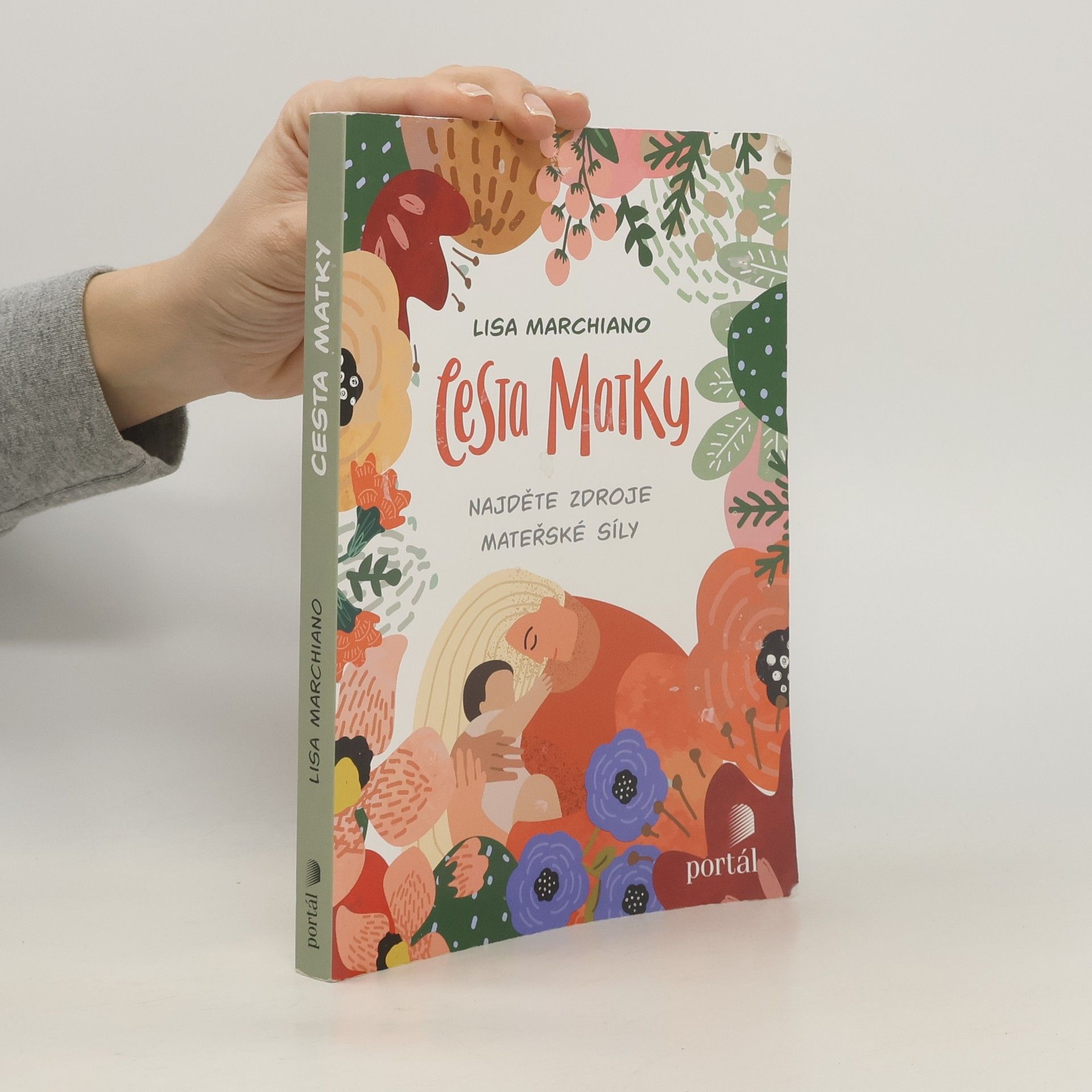 Cesta matky : najděte zdroje mateřské síly