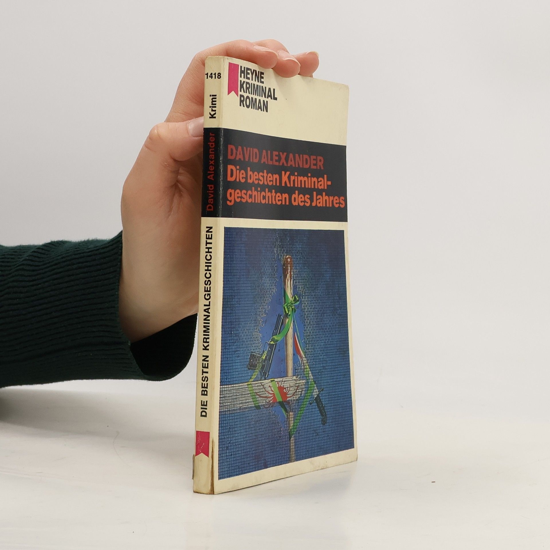 David Alexander Die besten Kriminalgeschichten des Jahres