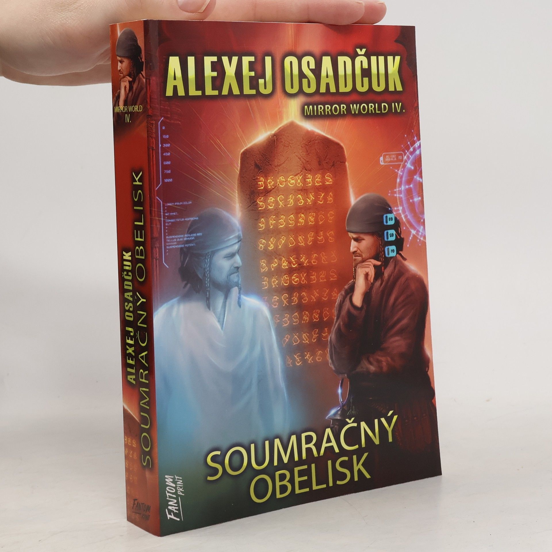 Alexej Osadčuk Mirror world. IV., Soumračný obelisk