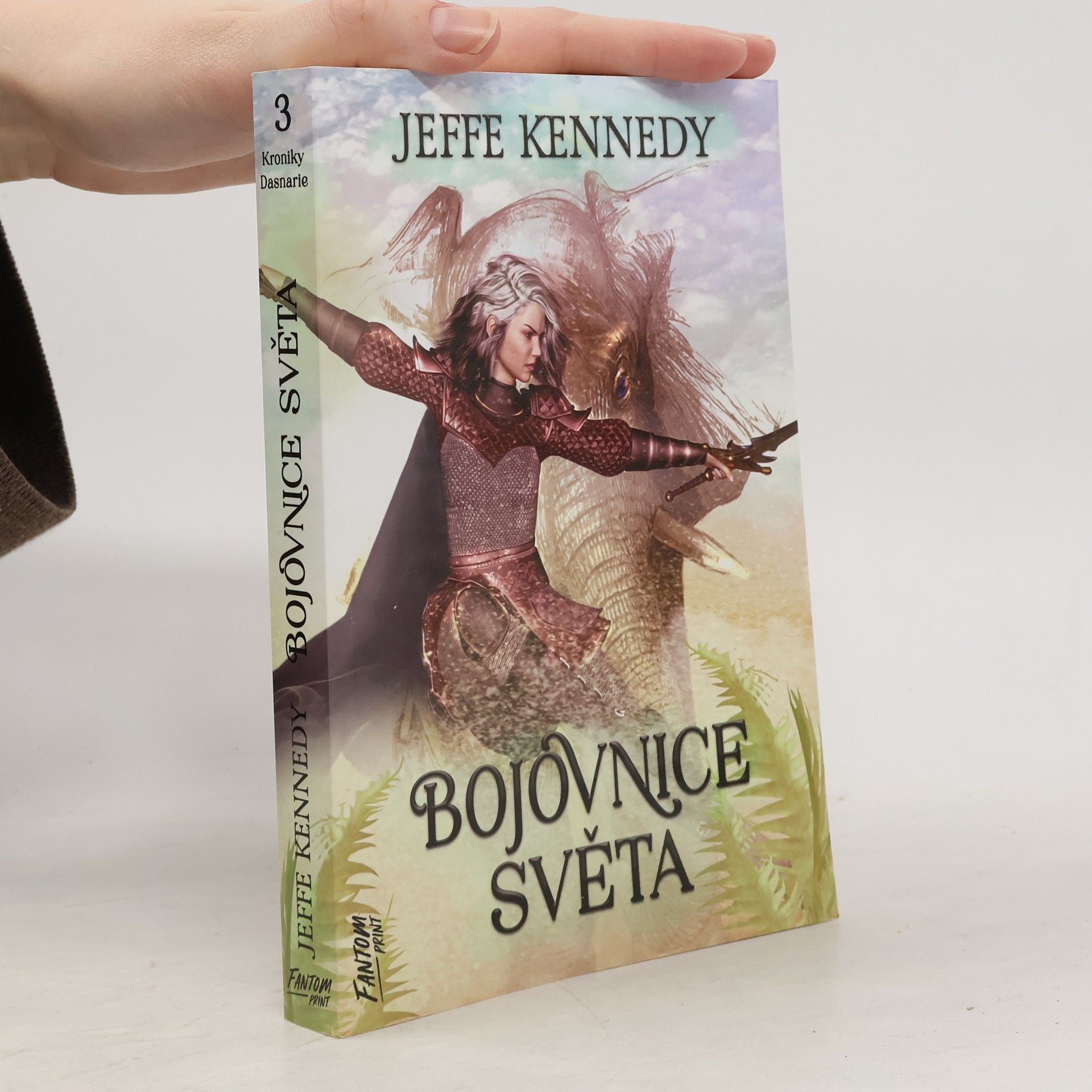 Jeffe Kennedy Kroniky Dasnarie 3: Bojovnice světa