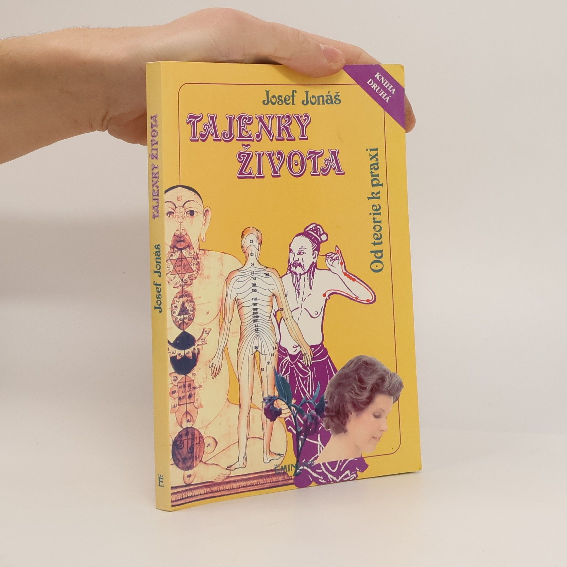 Josef Jonáš Tajenky života II. Od teorie k praxi