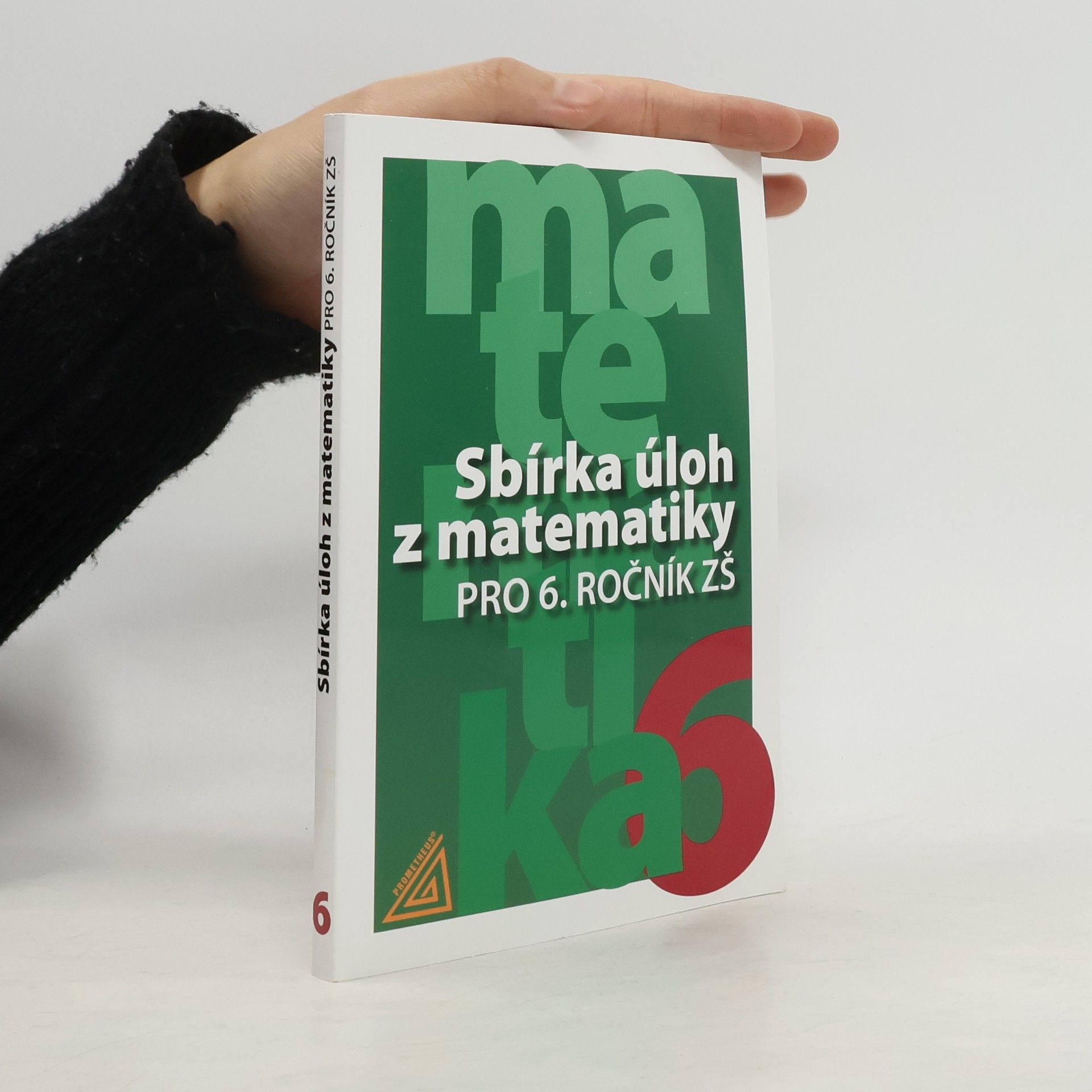 Ivan Bušek Sbírka úloh z matematiky pro 6. ročník ZŠ