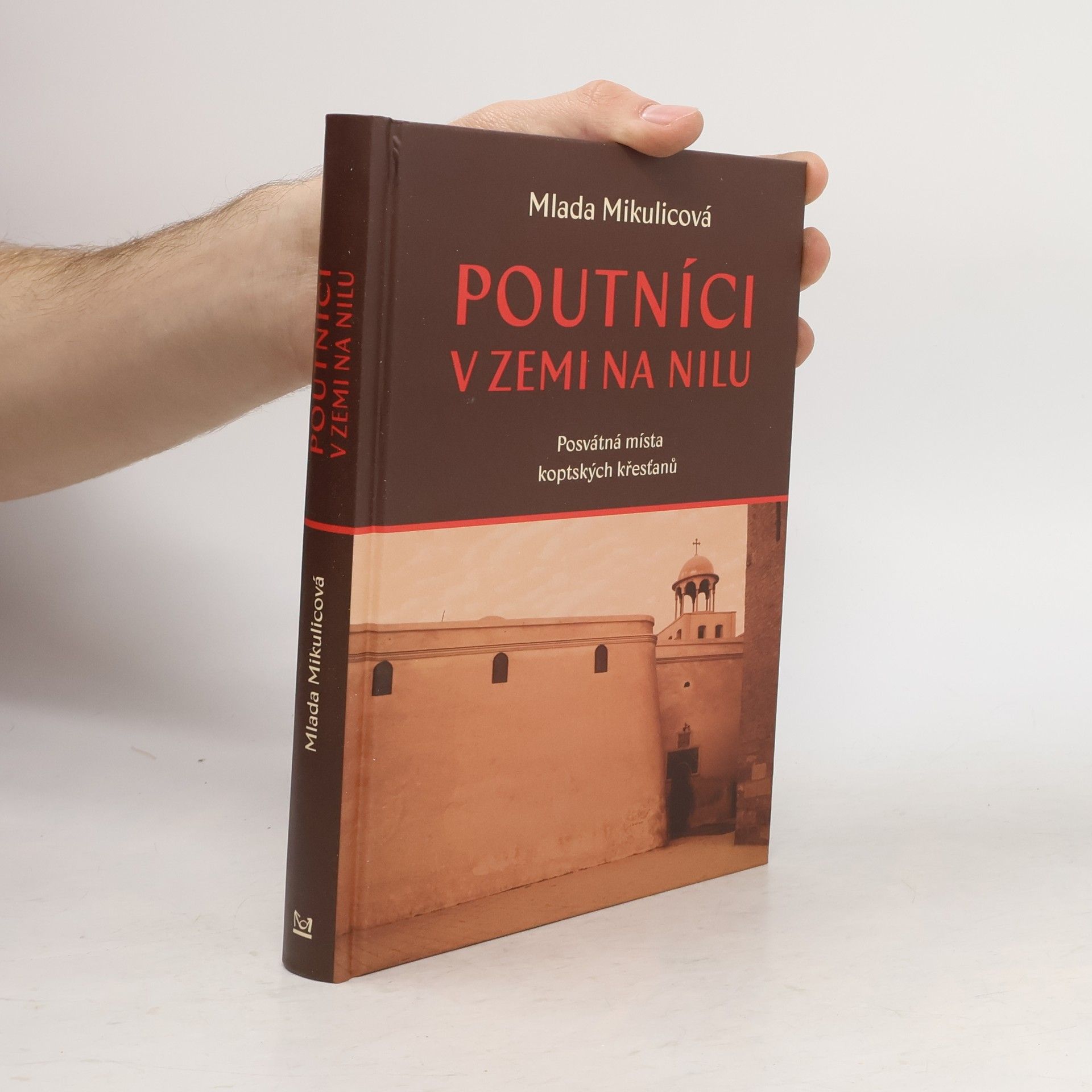 Mlada Mikulicová Poutníci v zemi na Nilu