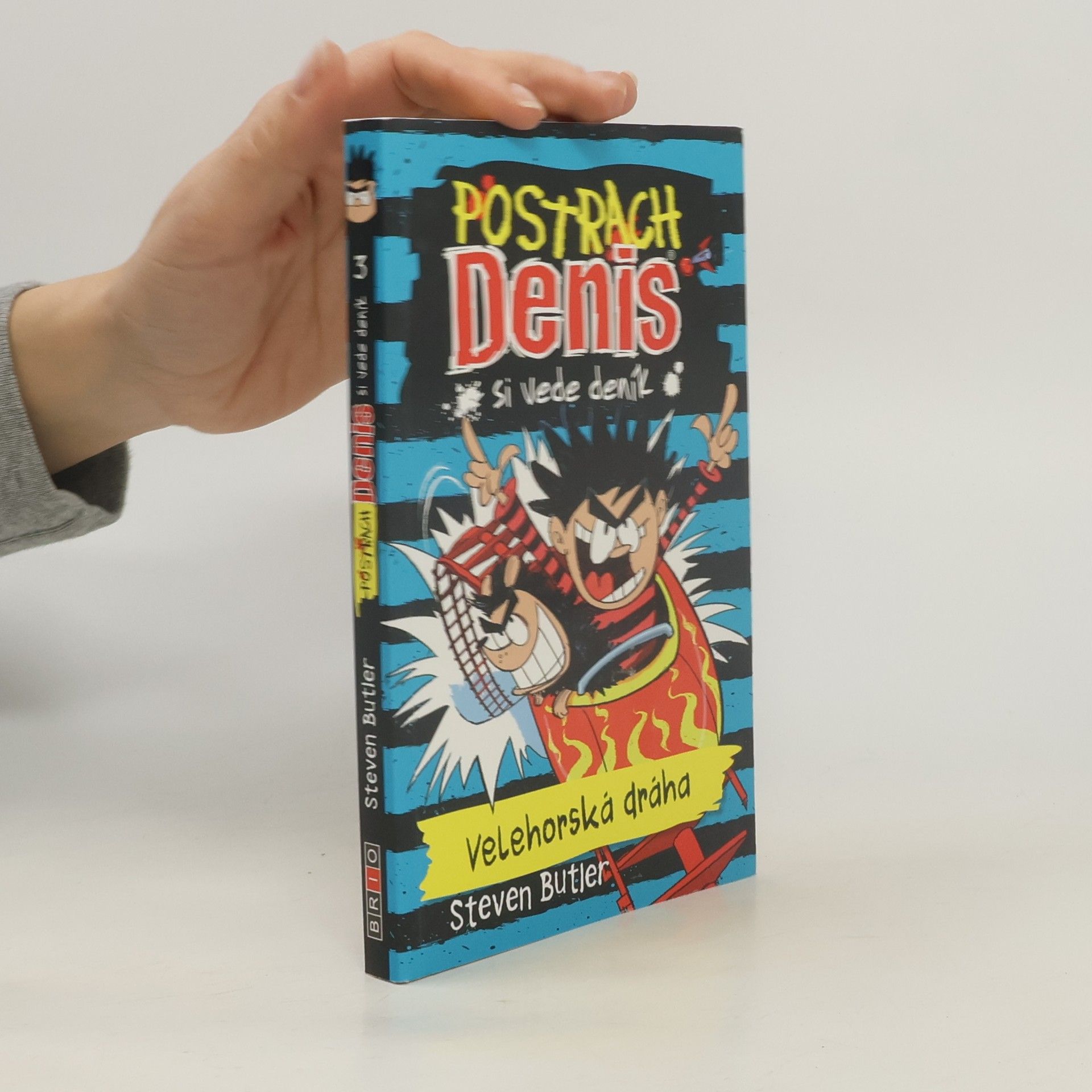 Postrach Denis si vede deník. Velehorská dráha