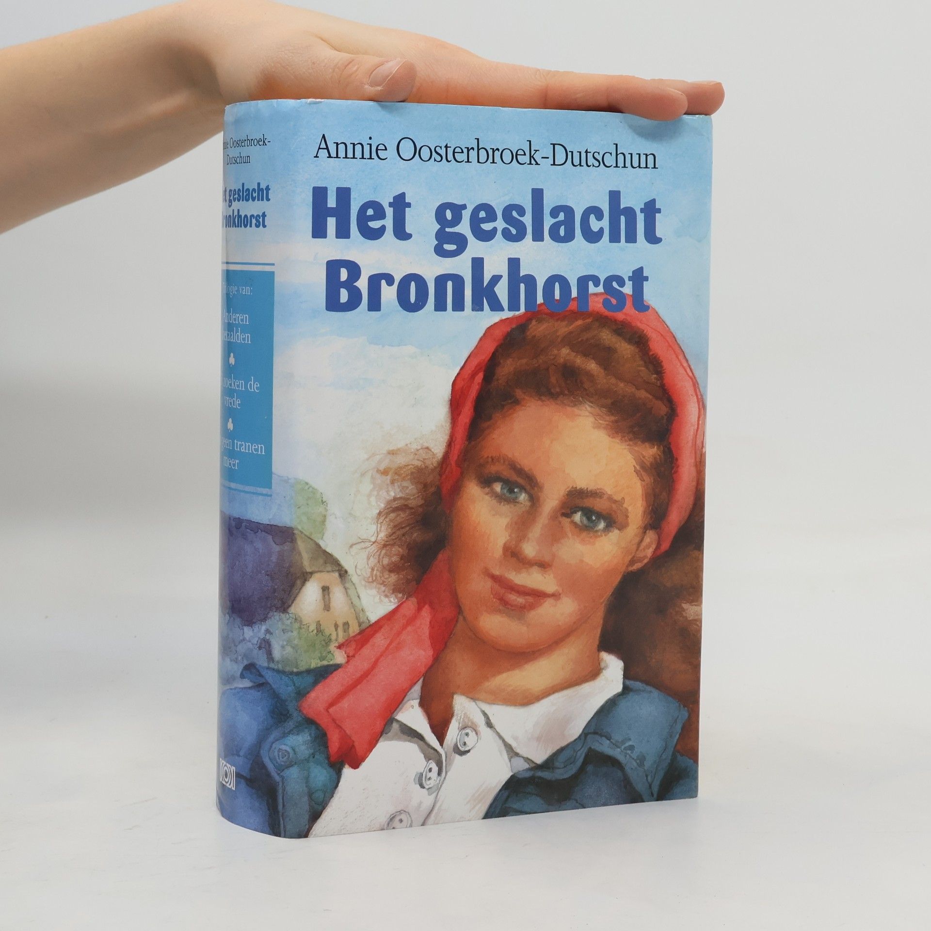 Annie Oosterbroek-Dutschun Het geslacht Bronkhorst