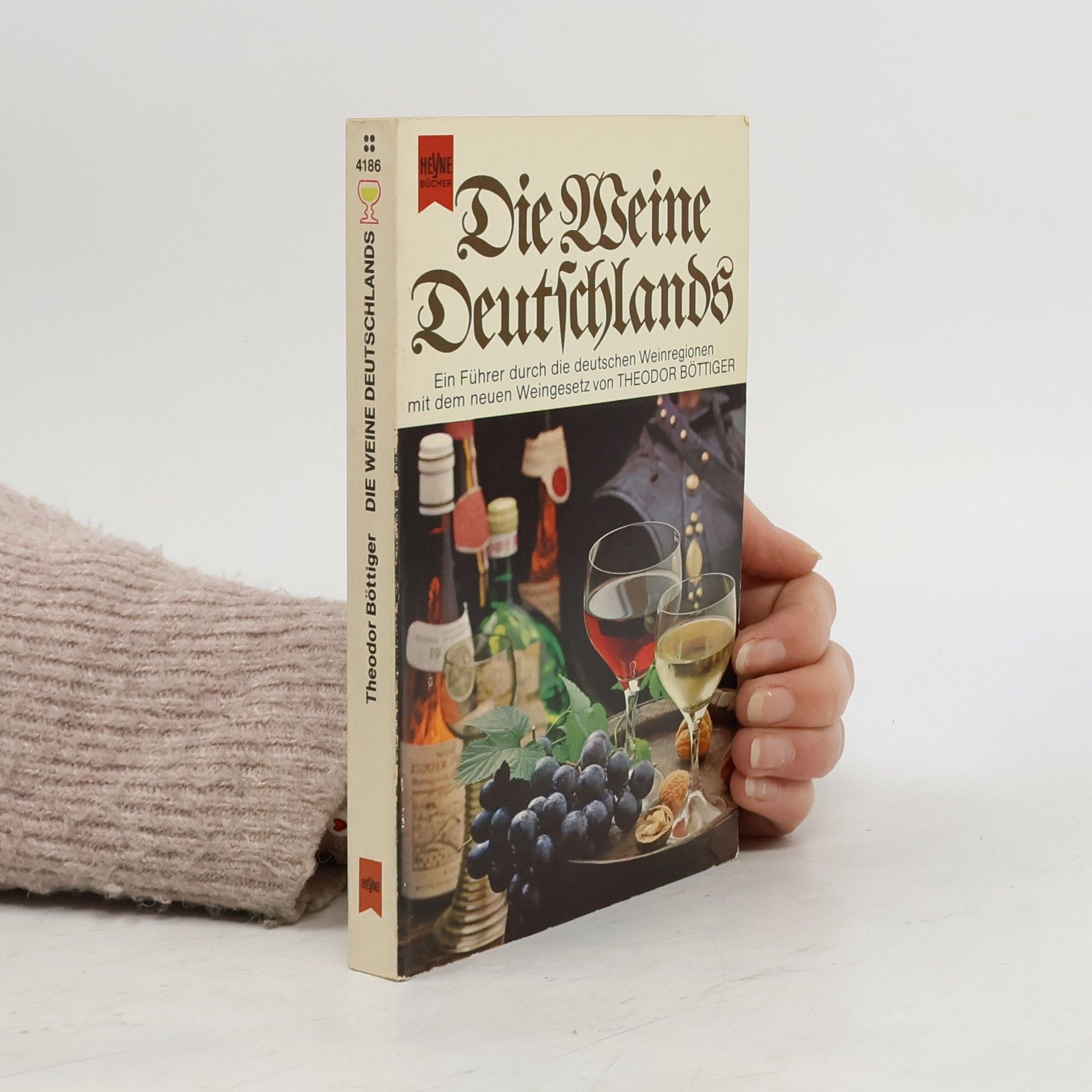 Theodor Böttiger Die Weine Deutschlands