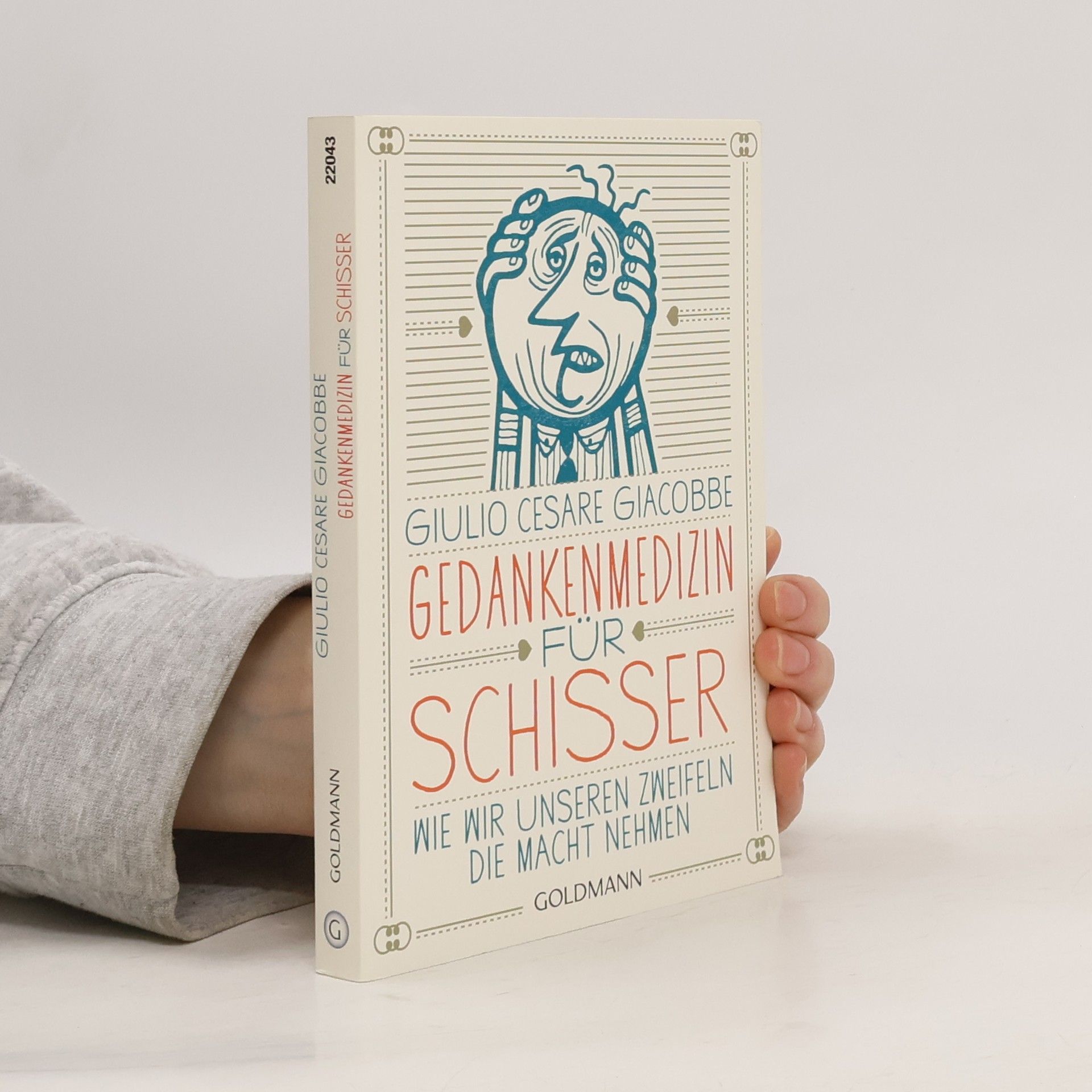 Gedankenmedizin für Schisser