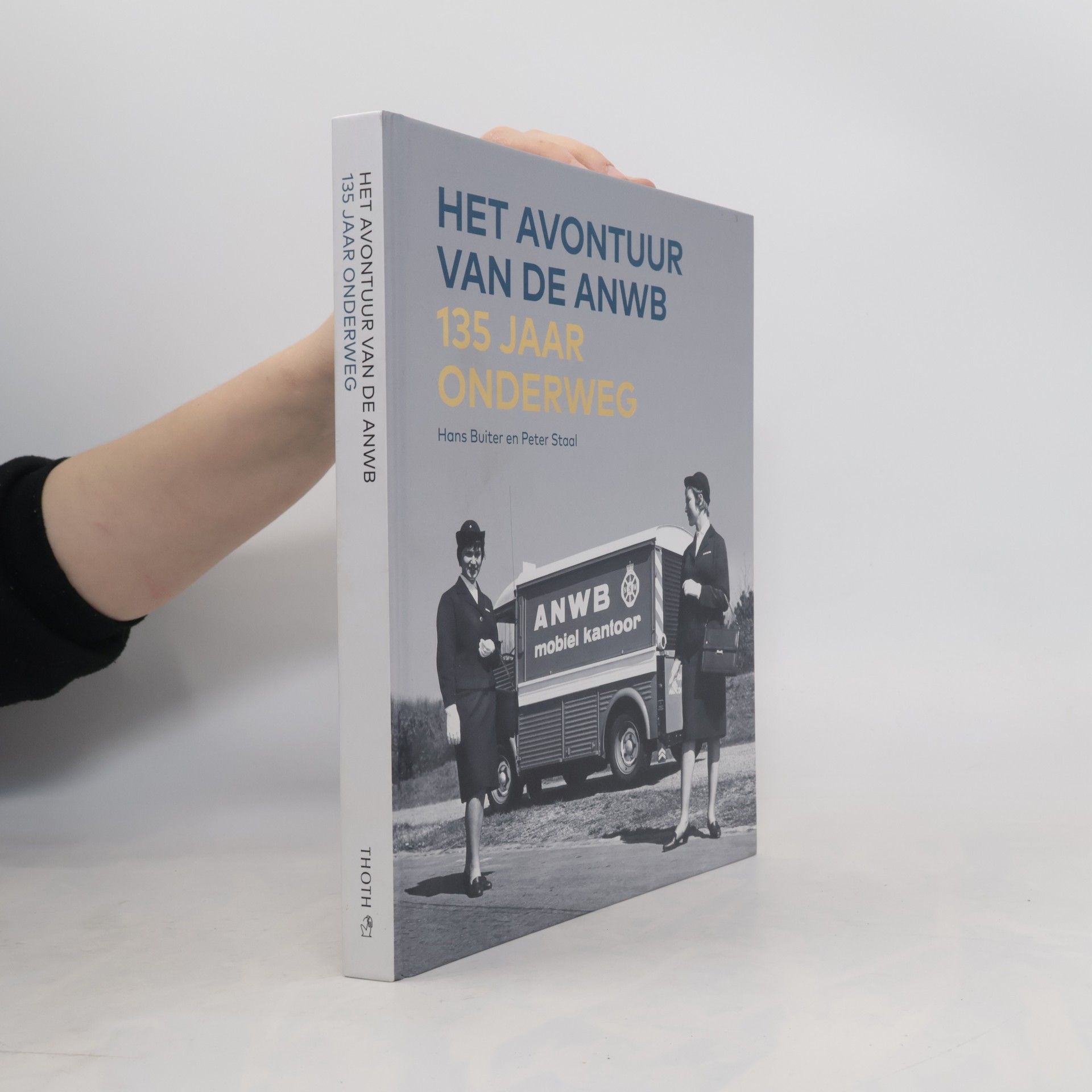 Peter Staal Het avontuur van de ANWB - 135 jaar onderweg