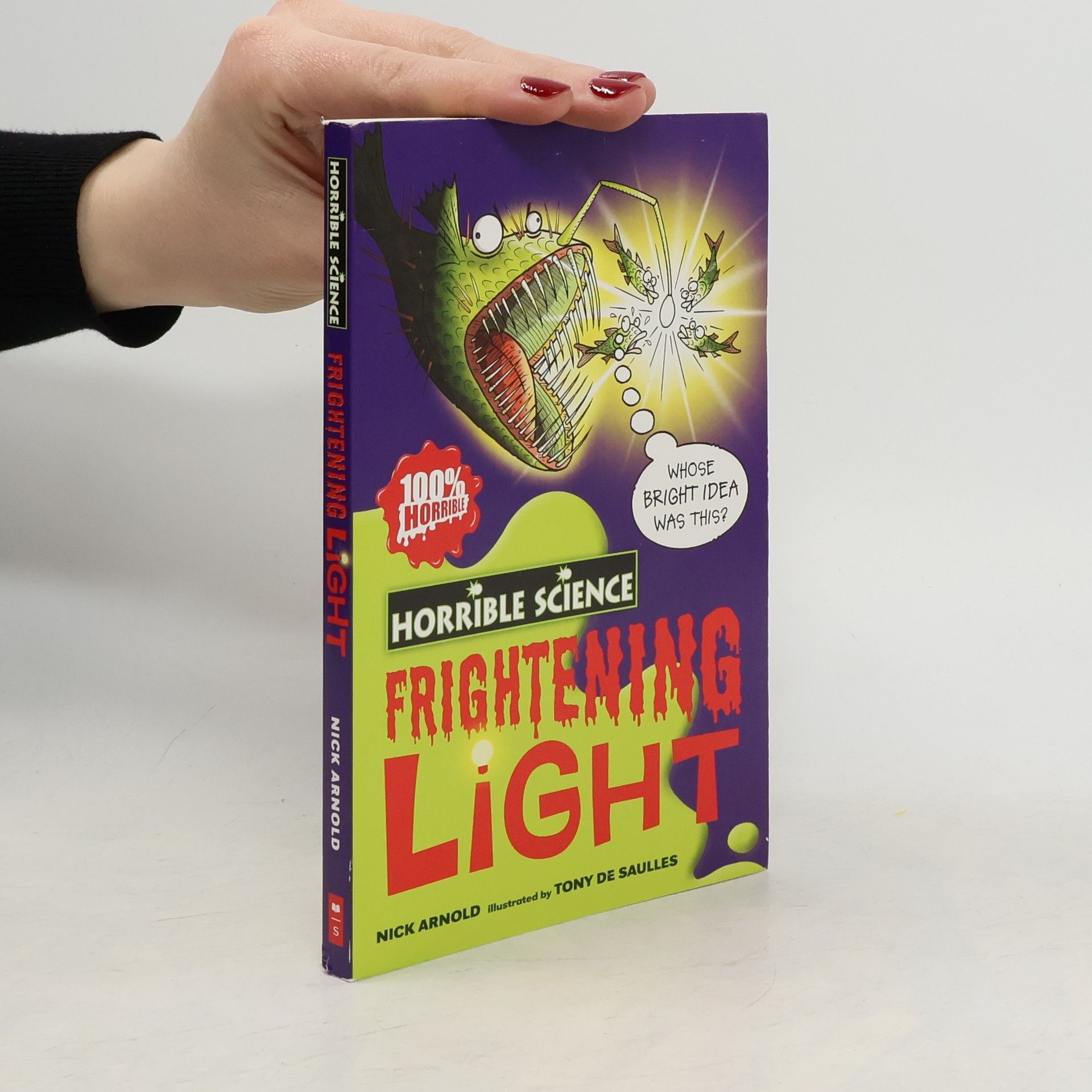 Nick Arnold Frightening light