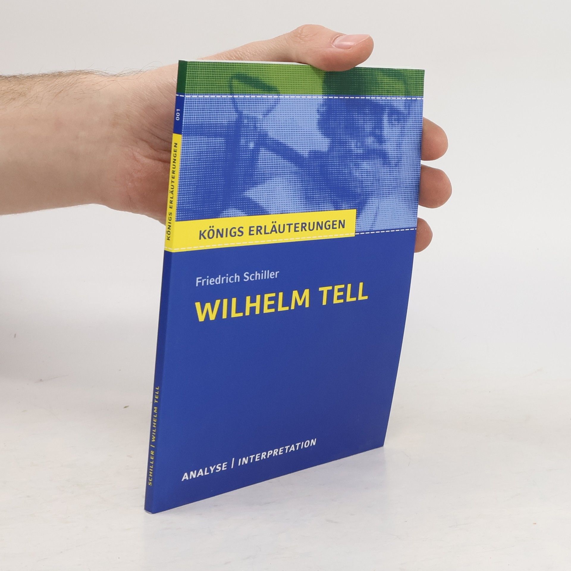 Volker Krischel Textanalyse und Interpretation zu Friedrich Schiller, Wilhelm Tell