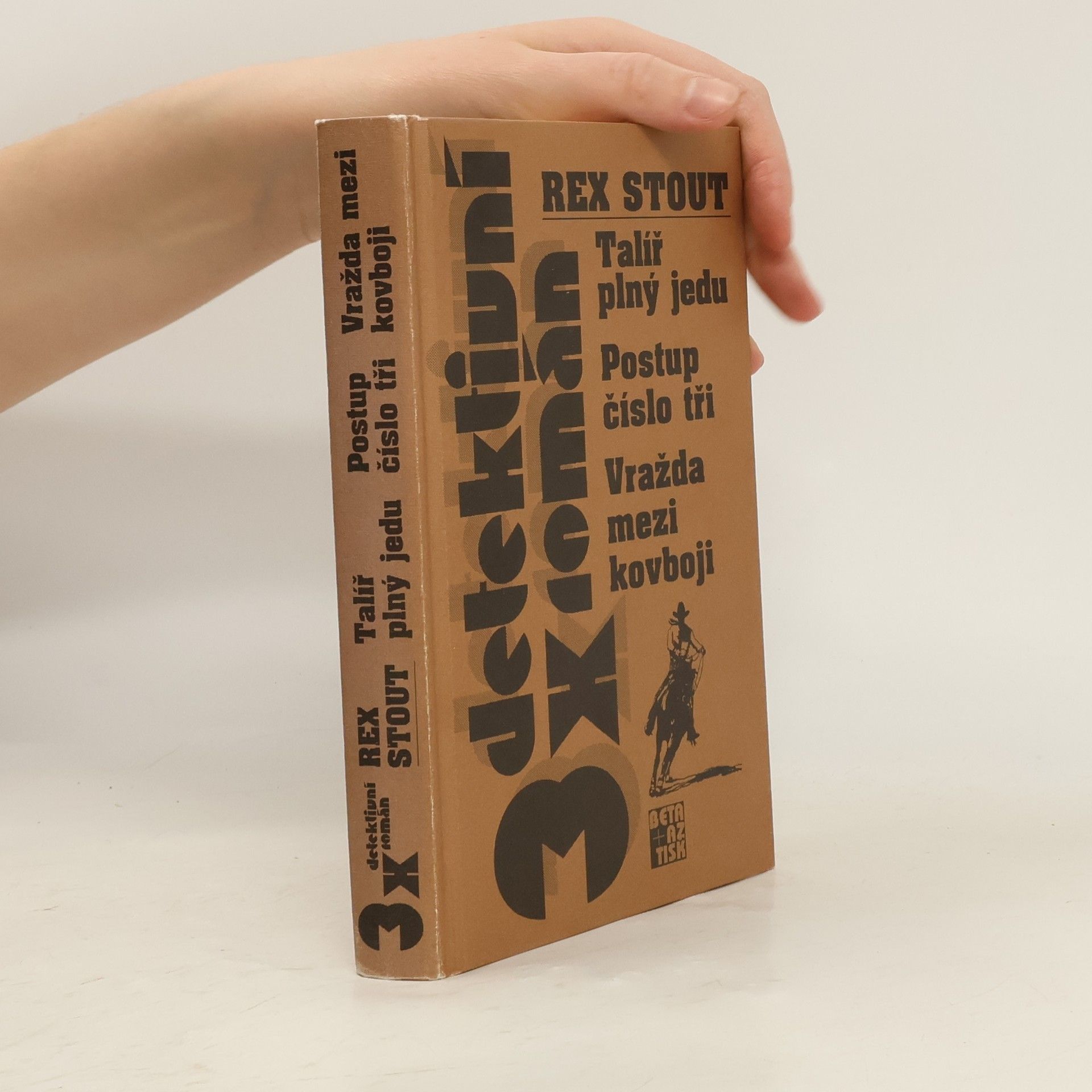 Rex Stout Talíř plný jedu, Postup číslo tři, Vražda mezi kovboji