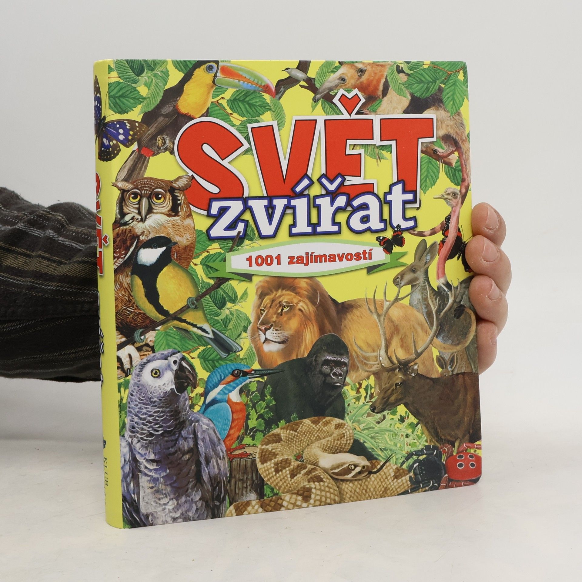 Robert Dzwonkowski Svět zvířat : 1001 zajímavostí