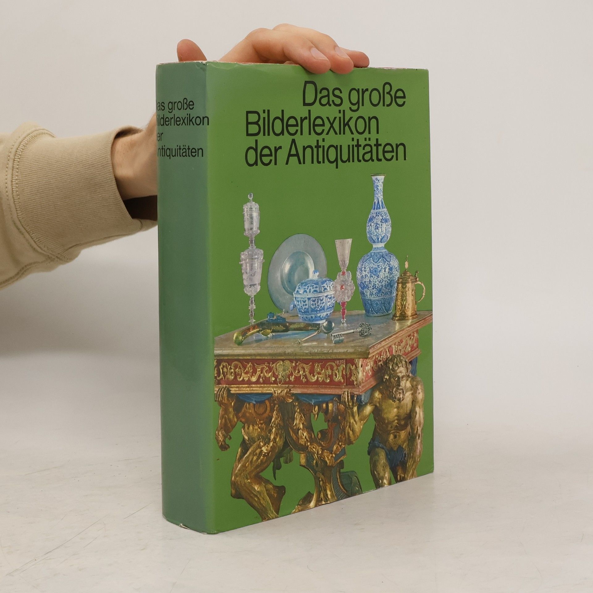 Kolektiv autorů Das große Bilderlexikon der Antiquitäten