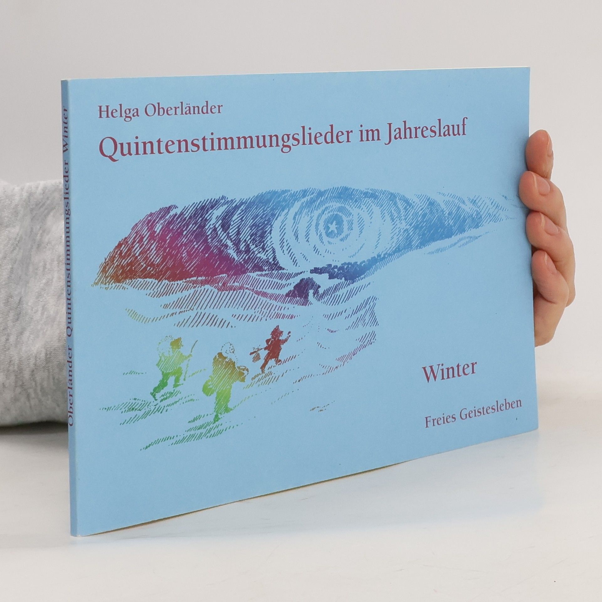 Helga Oberländer Quintenstimmungslieder im Jahreslauf