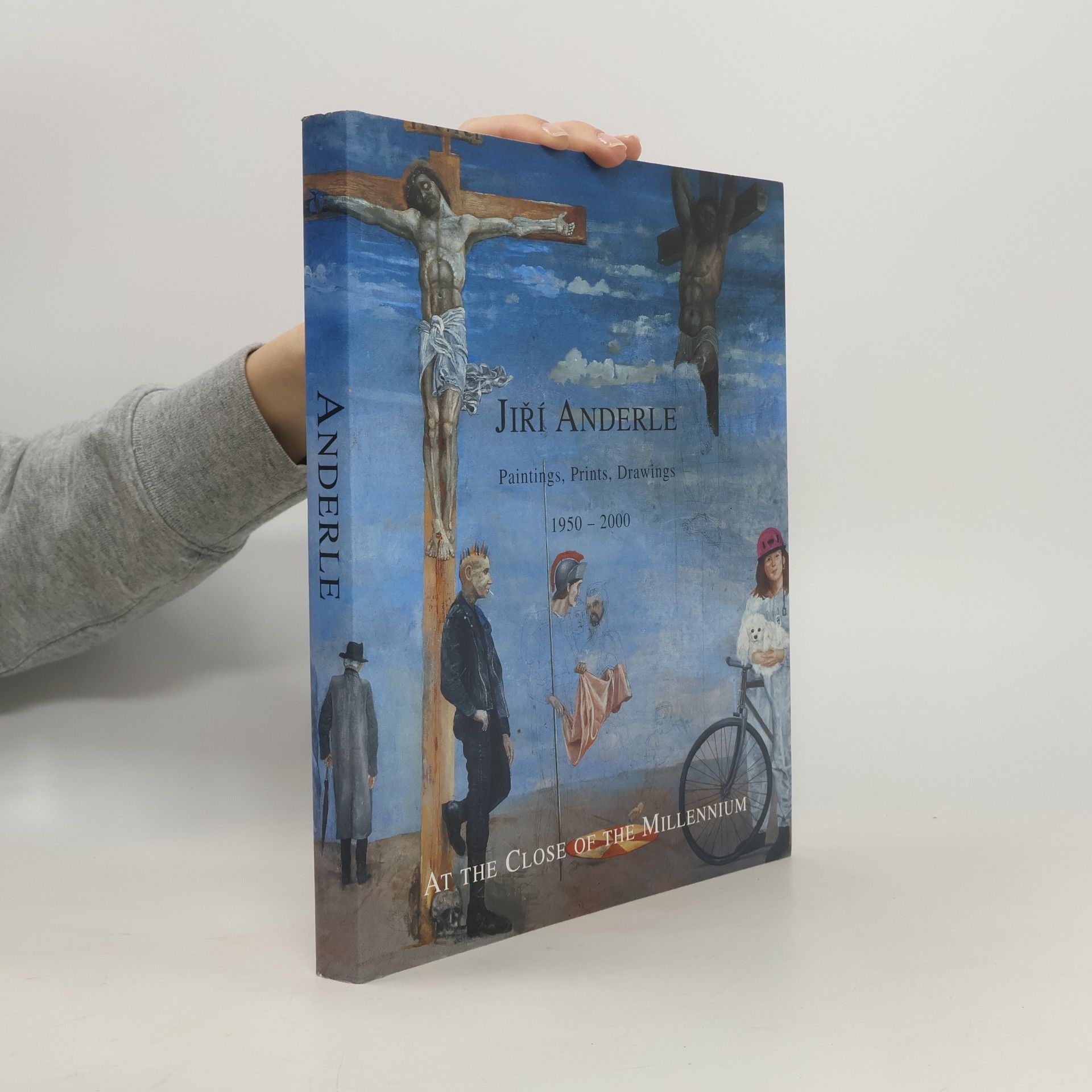 Jiří Anderle - At the close of the millenium : paintings, prints, drawings 1950-2000