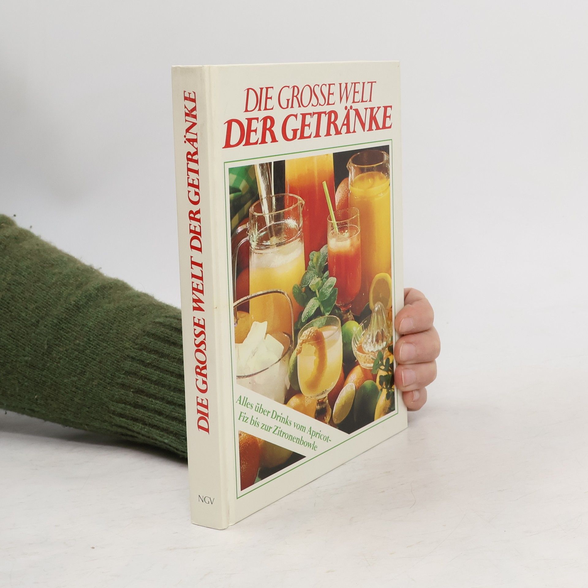 Autorenkollektiv Die große Welt der Getränke