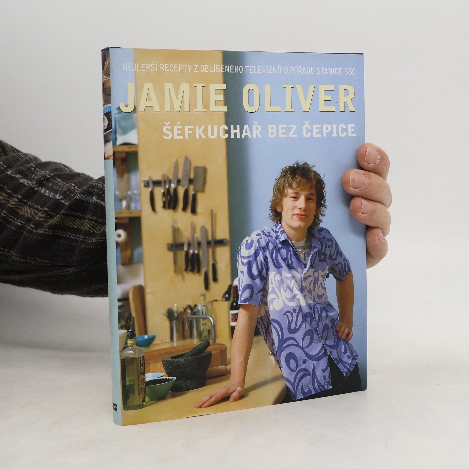 Jamie Oliver Jamie Oliver. Šéfkuchař bez čepice