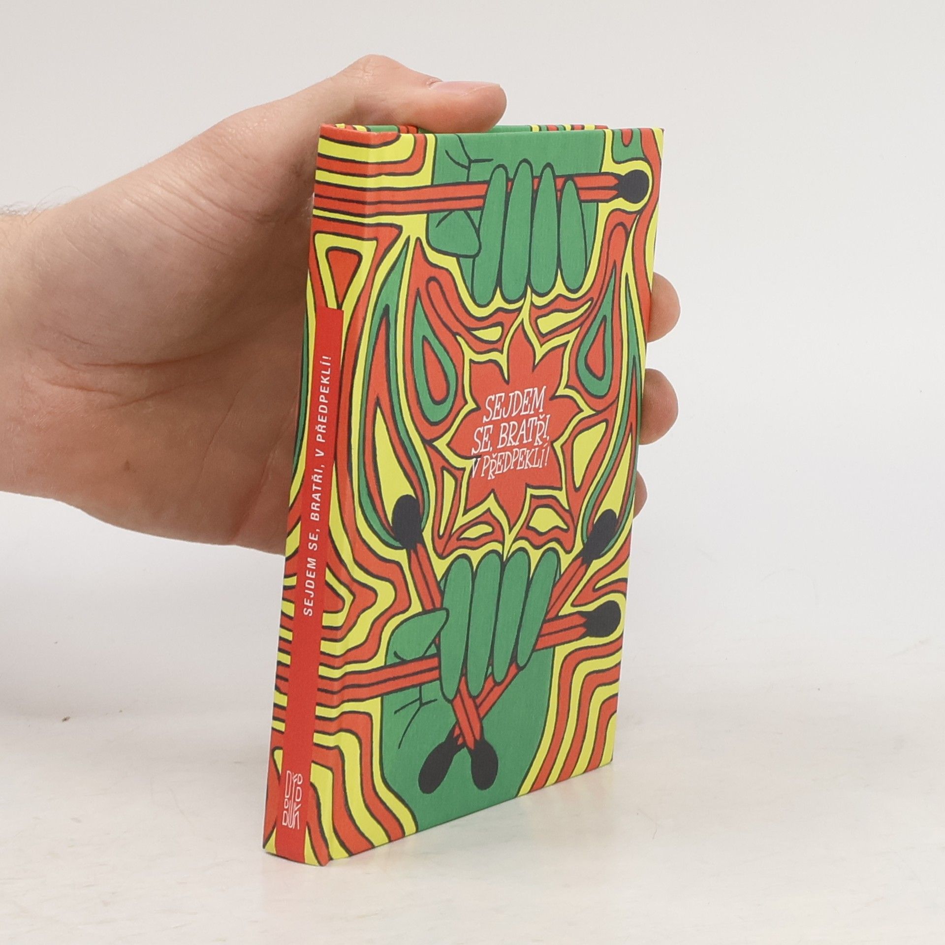 Autorenkollektiv Sejdem se, bratři, v předpeklí! Česká anarchistická a sociální poezie