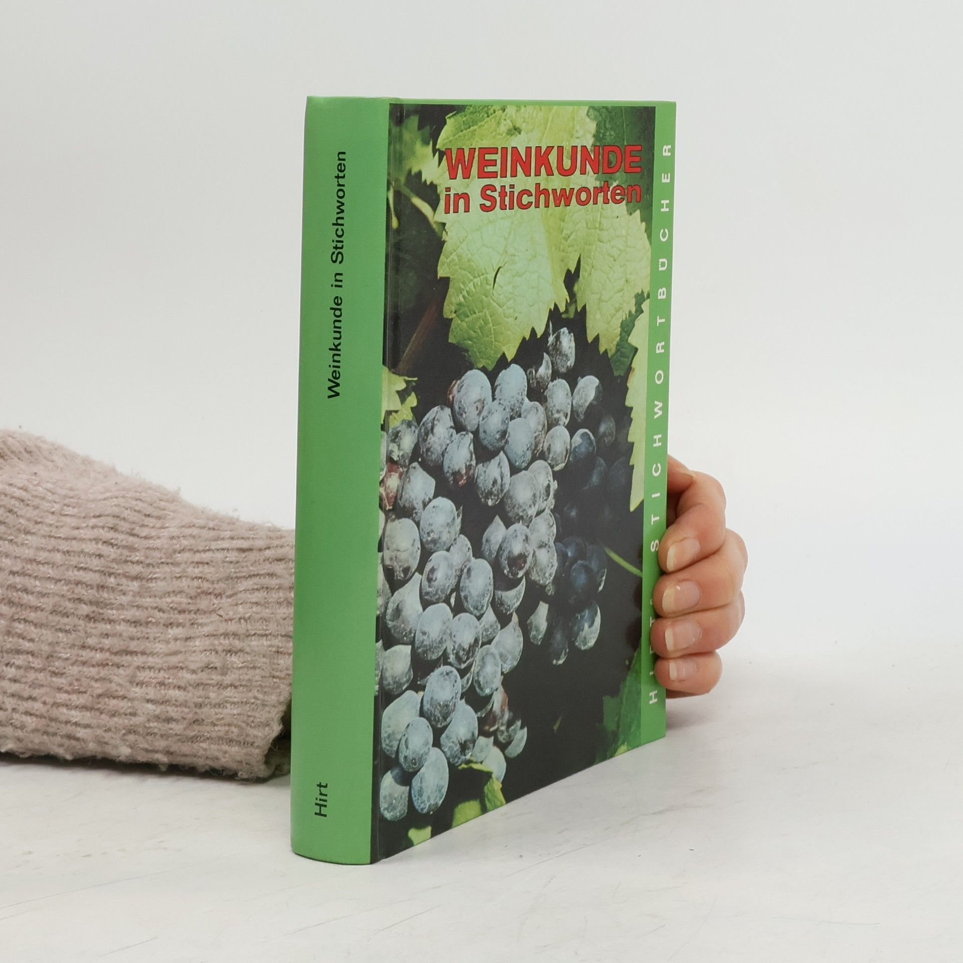 Kurt M. Hoffmann Weinkunde in Stichworten