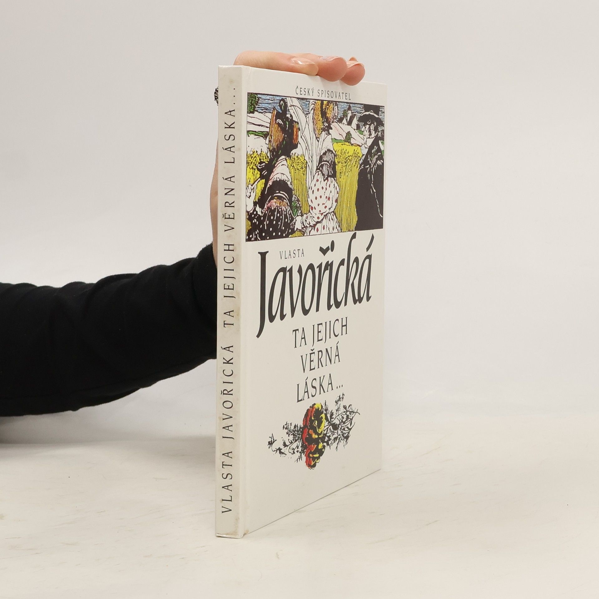 Vlasta Javořická Ta jejich věrná láska