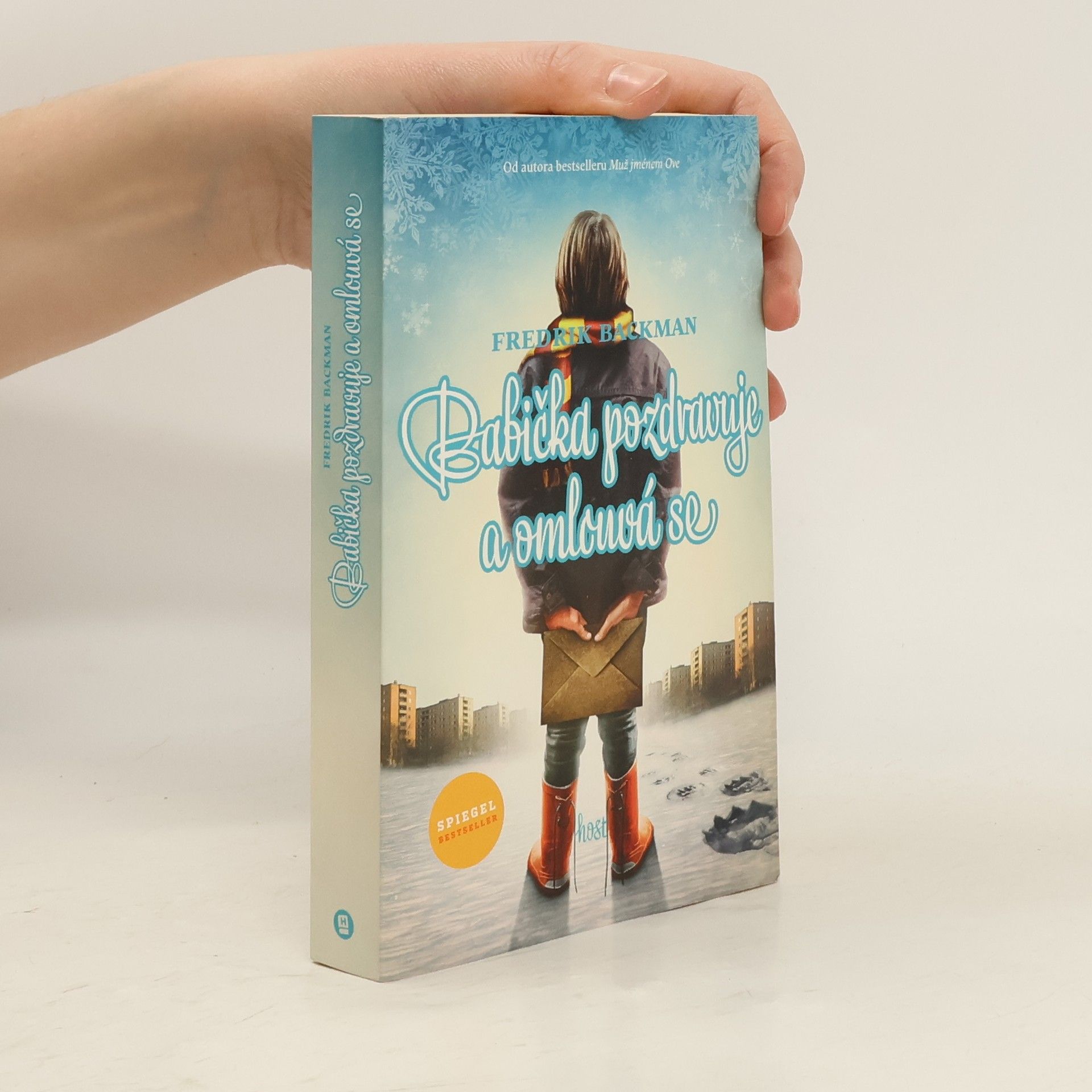 Fredrik Backman Babička pozdravuje a omlouvá se