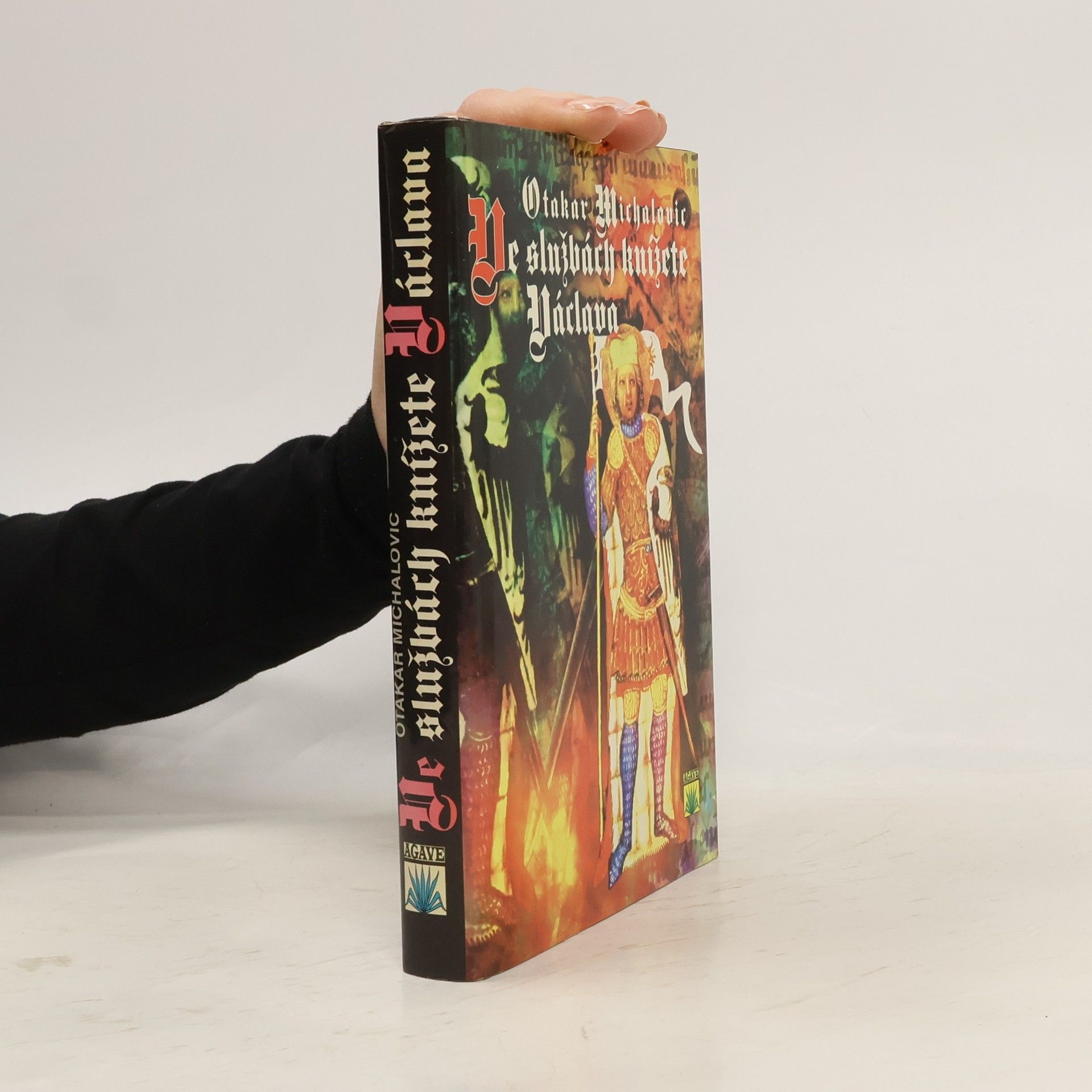 Otakar Michalovic Ve službách knížete Václava