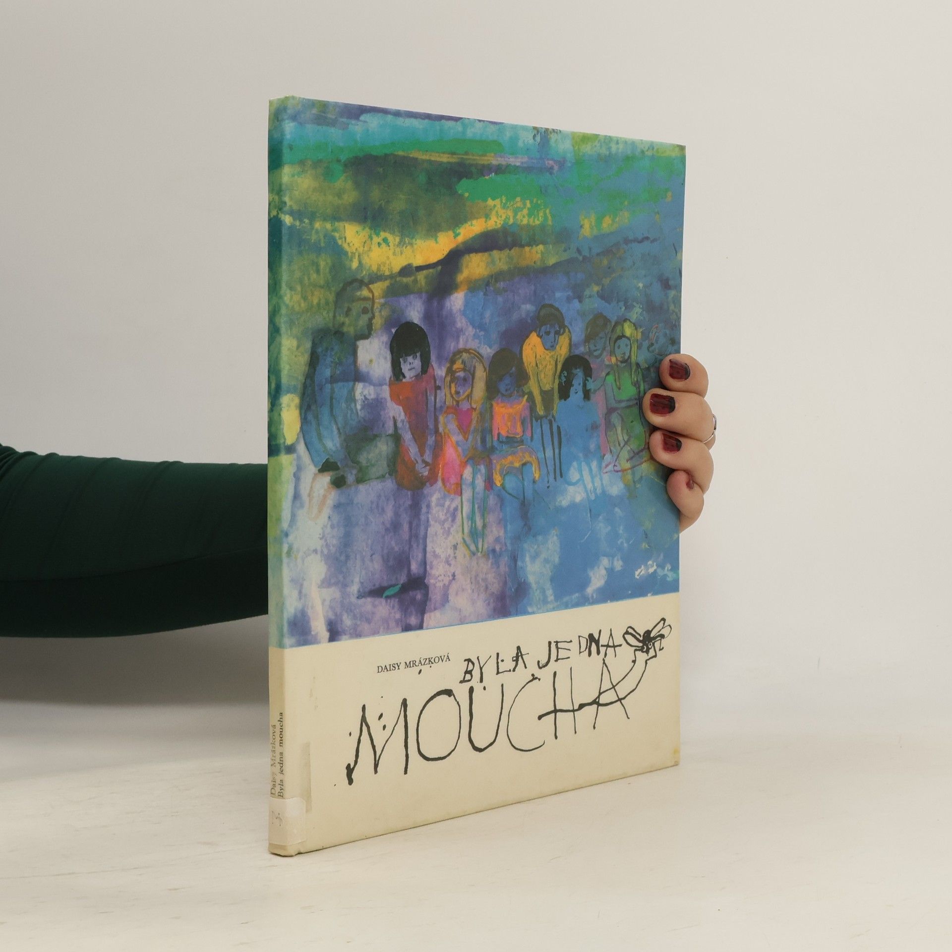 Daisy Mrázková Byla jedna moucha