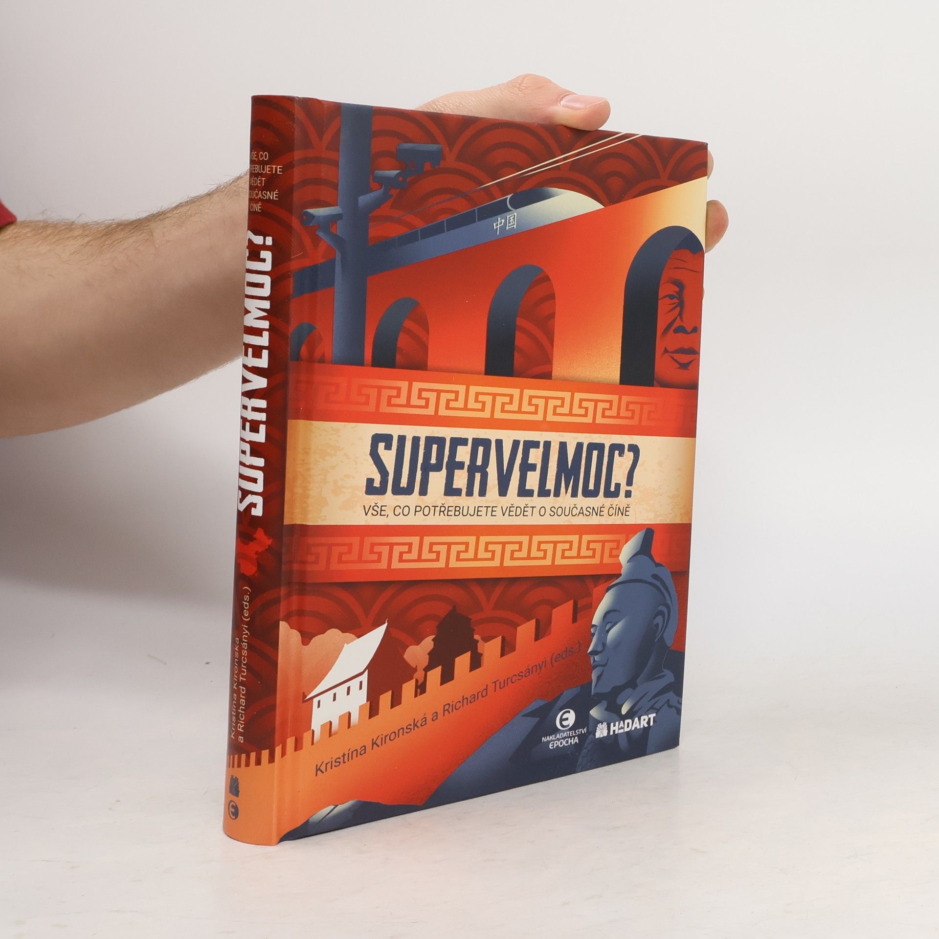 Kristína Kironská Supervelmoc? : vše, co potřebujete vědět o současné Číně