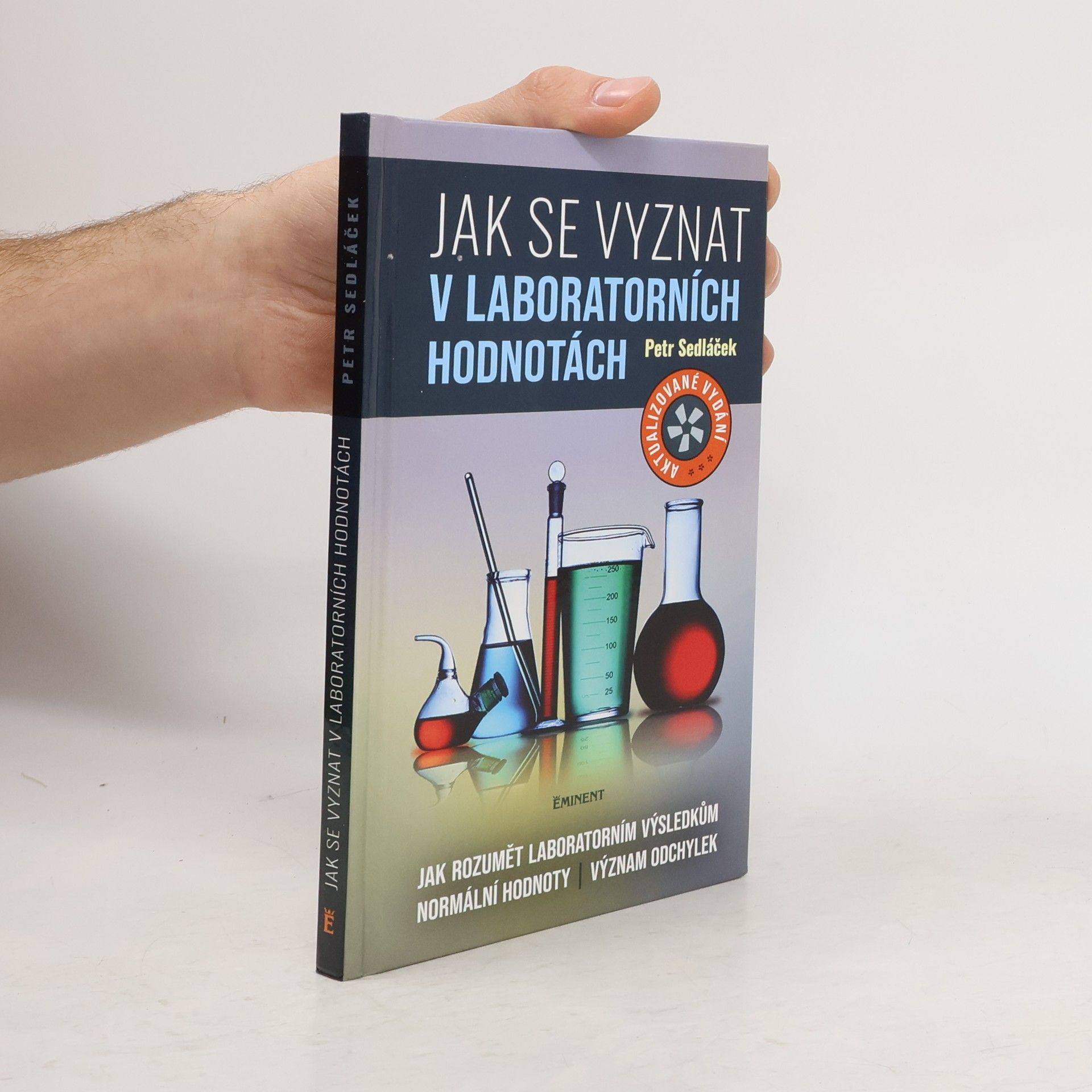 Petr Sedláček Jak se vyznat v laboratorních hodnotách
