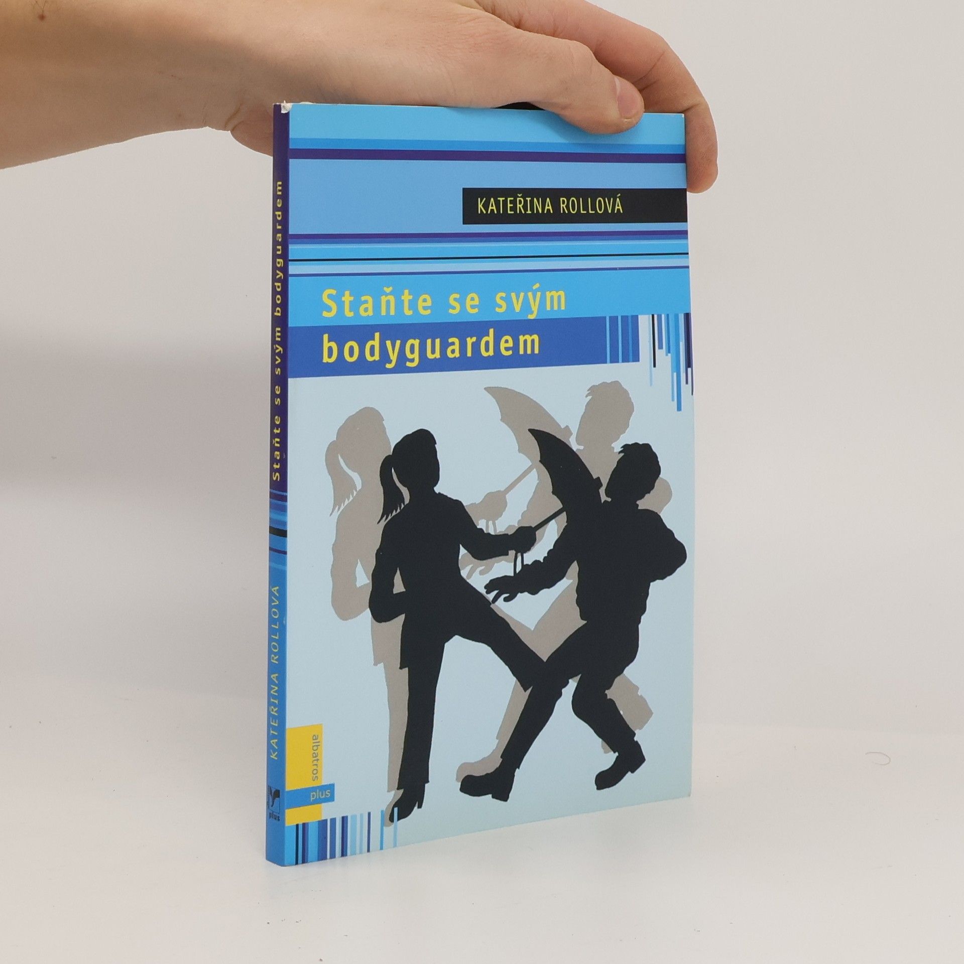 Kateřina Havelková Staňte se svým bodyguardem