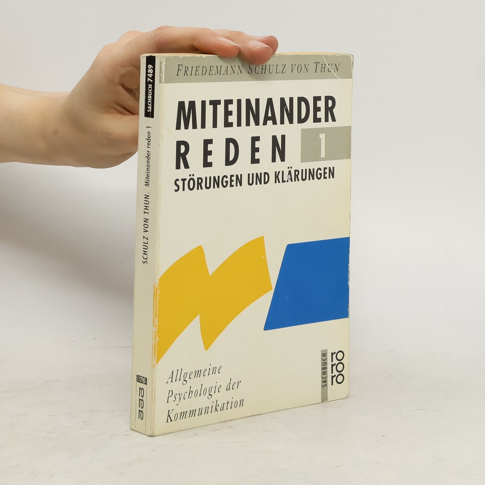 Friedemann Schulz von Thun Miteinander reden 1. Störungen und Klärungen