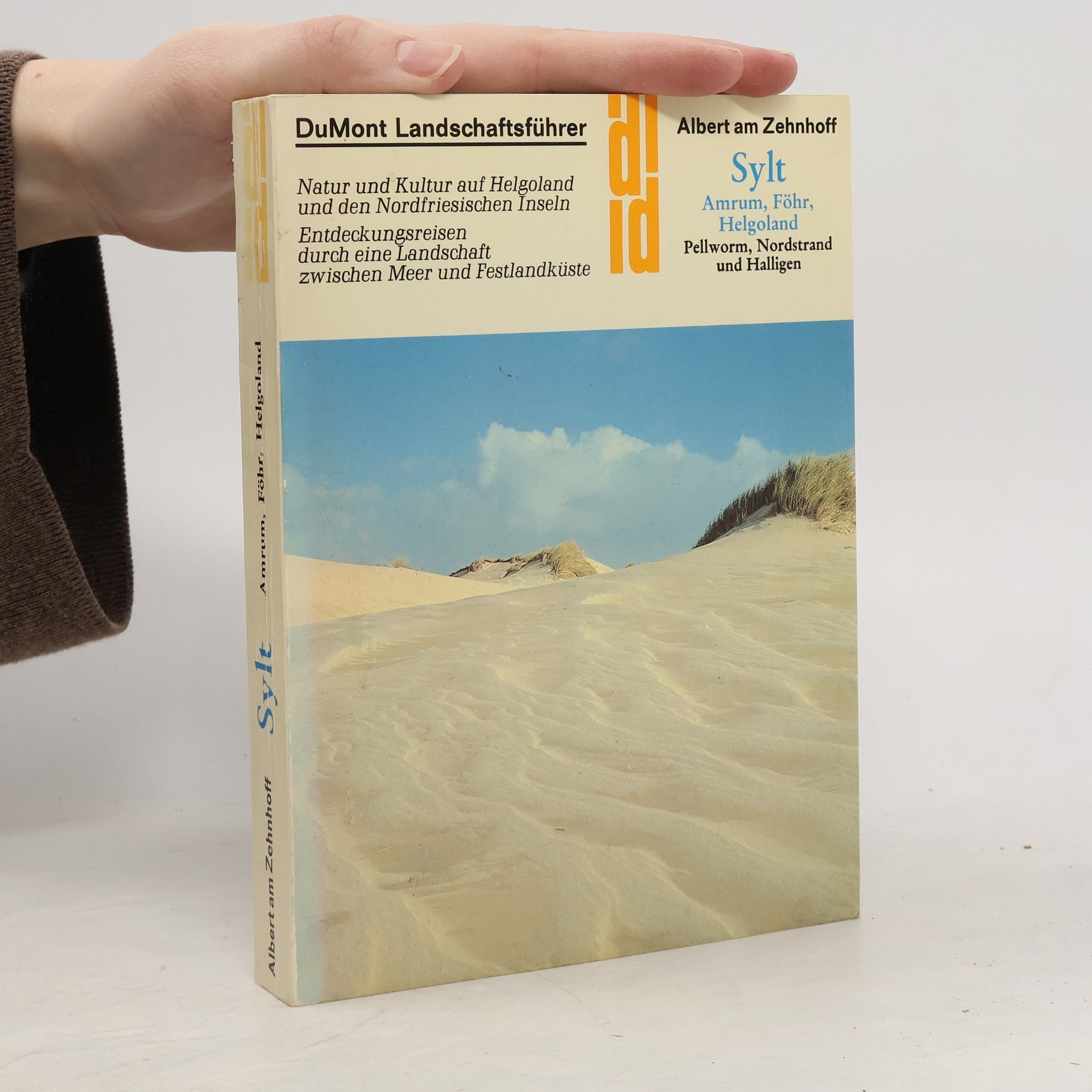 Albert Am Zehnhoff Sylt, Helgoland, Amrum, Föhr mit den Halligen, Pellworm und Nordstrand