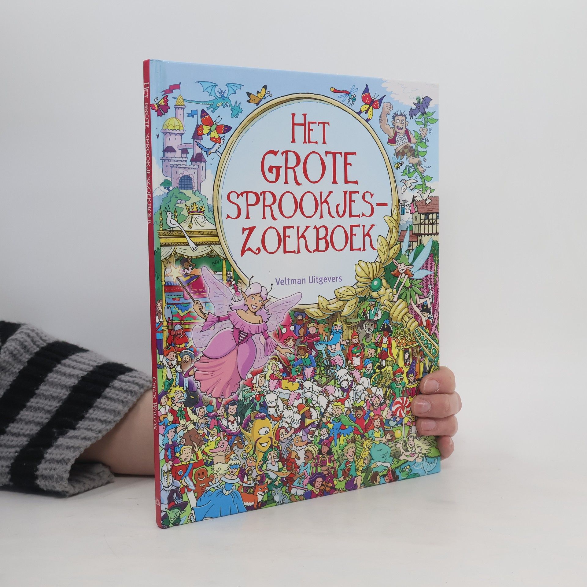 Chuck Whelon Het grote sprookjeszoekboek / druk 1