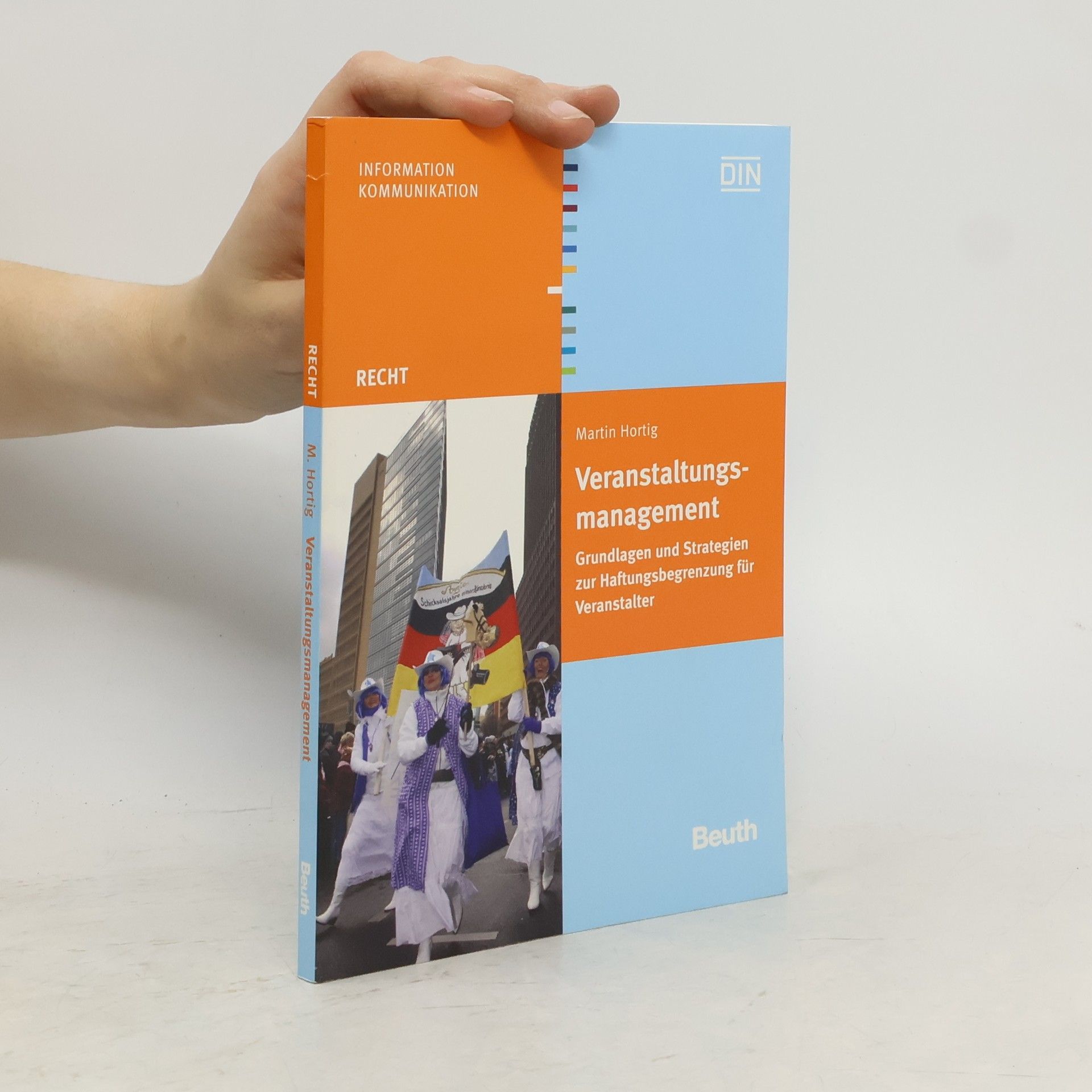 Martin Hortig DIN Media Recht: Veranstaltungsmanagement