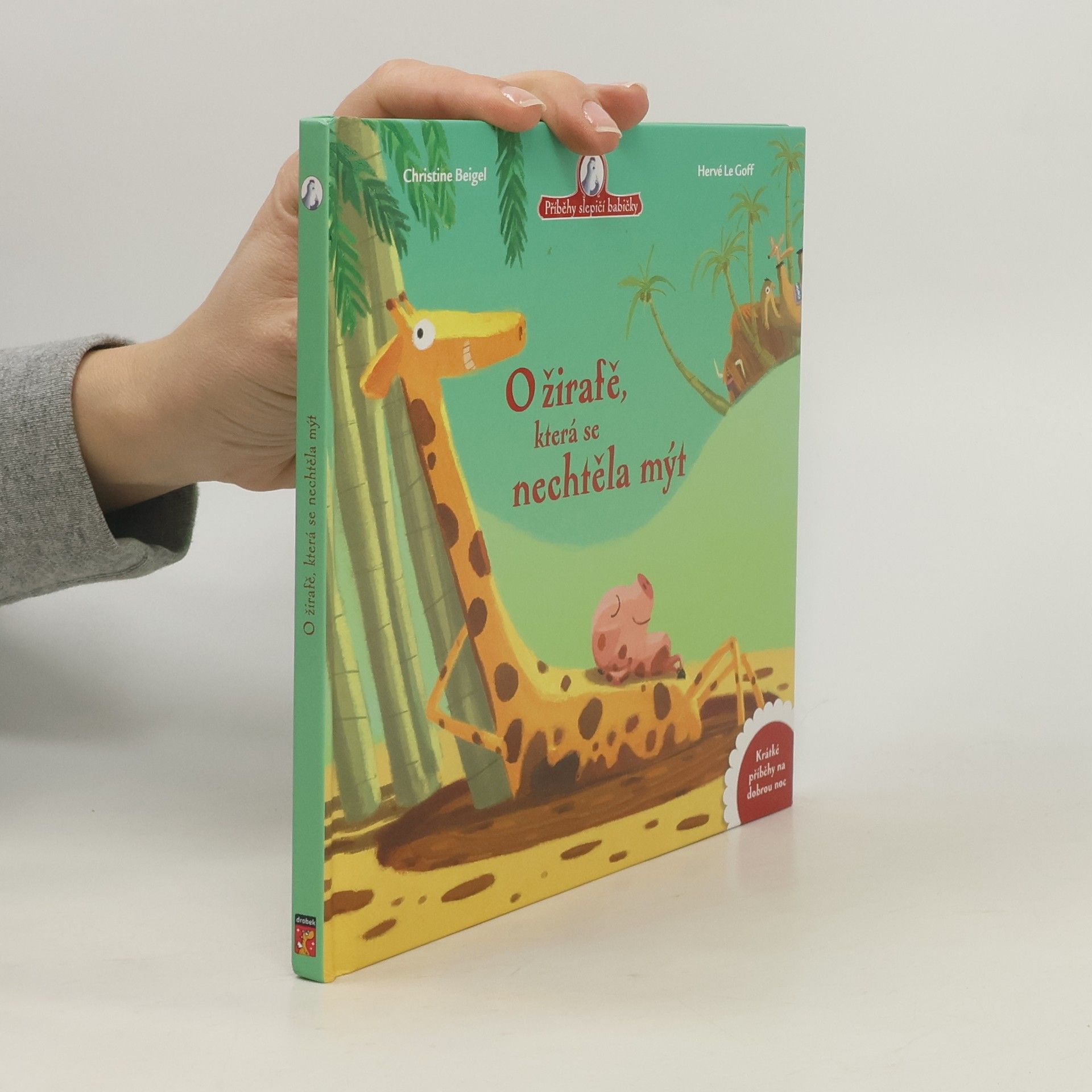 Christine Beigel O žirafě, která se nechtěla mýt