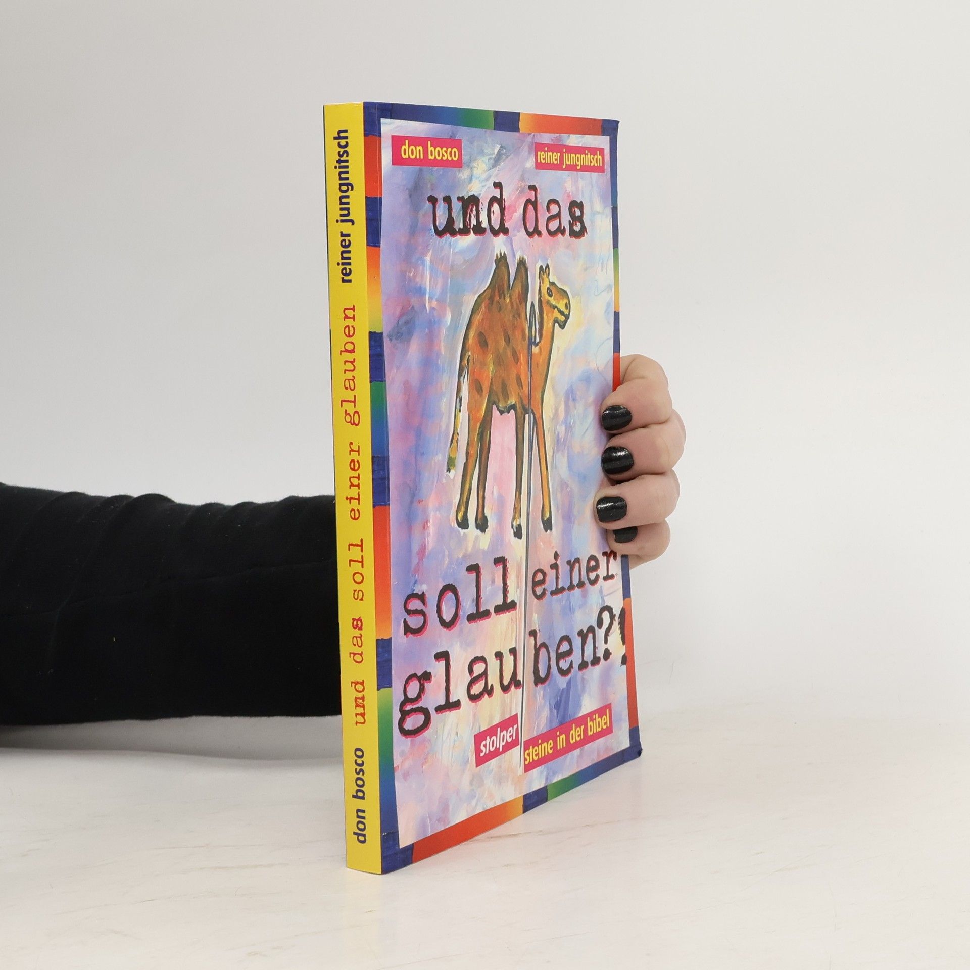 Und das soll einer glauben