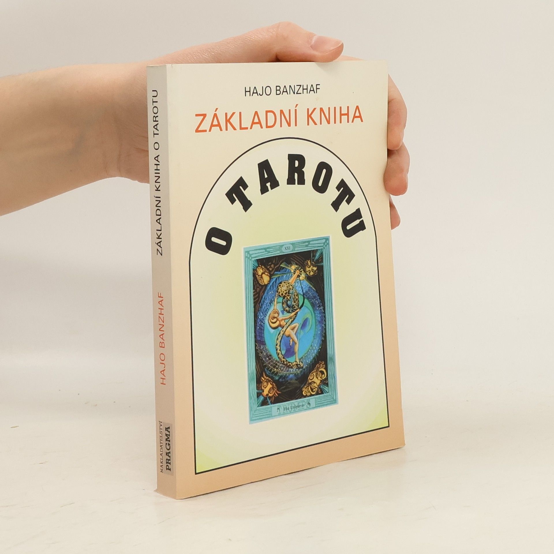 Hajo Banzhaf Základní kniha o Tarotu