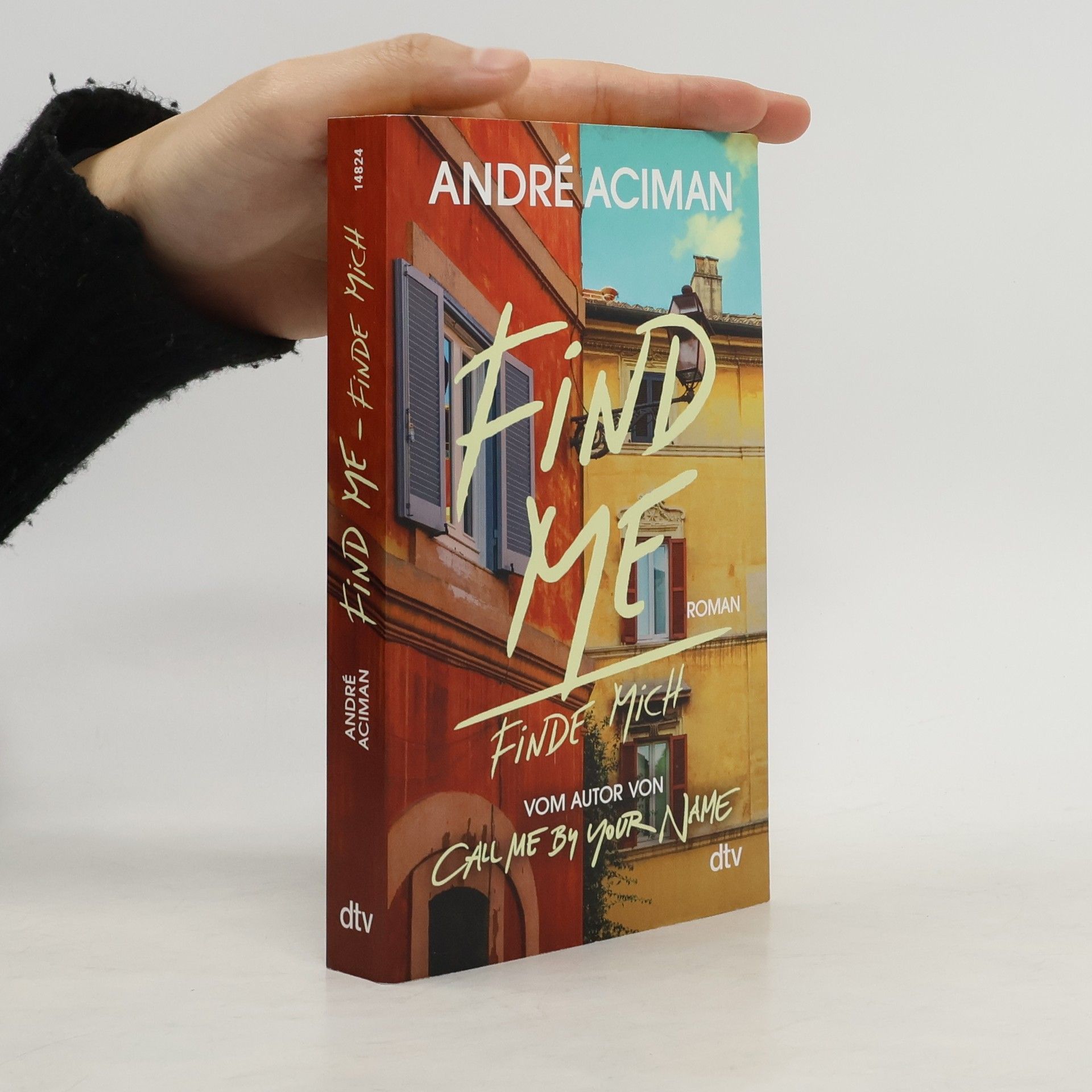 André Aciman Find Me, Finde mich