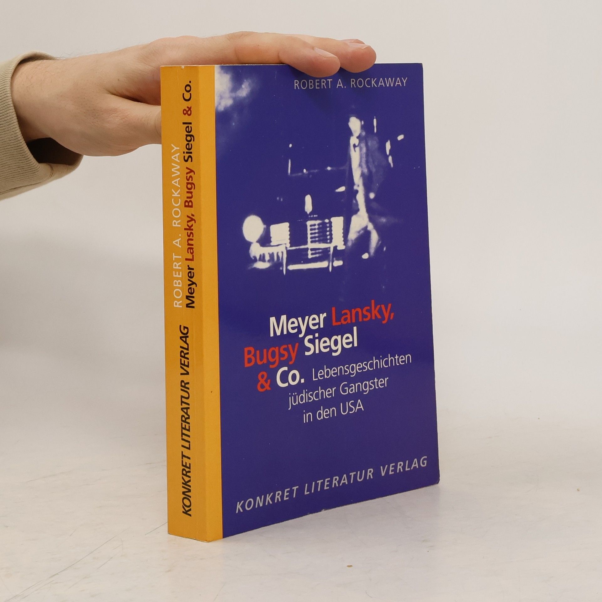 Meyer Lansky, Bugsy Siegel & Co.