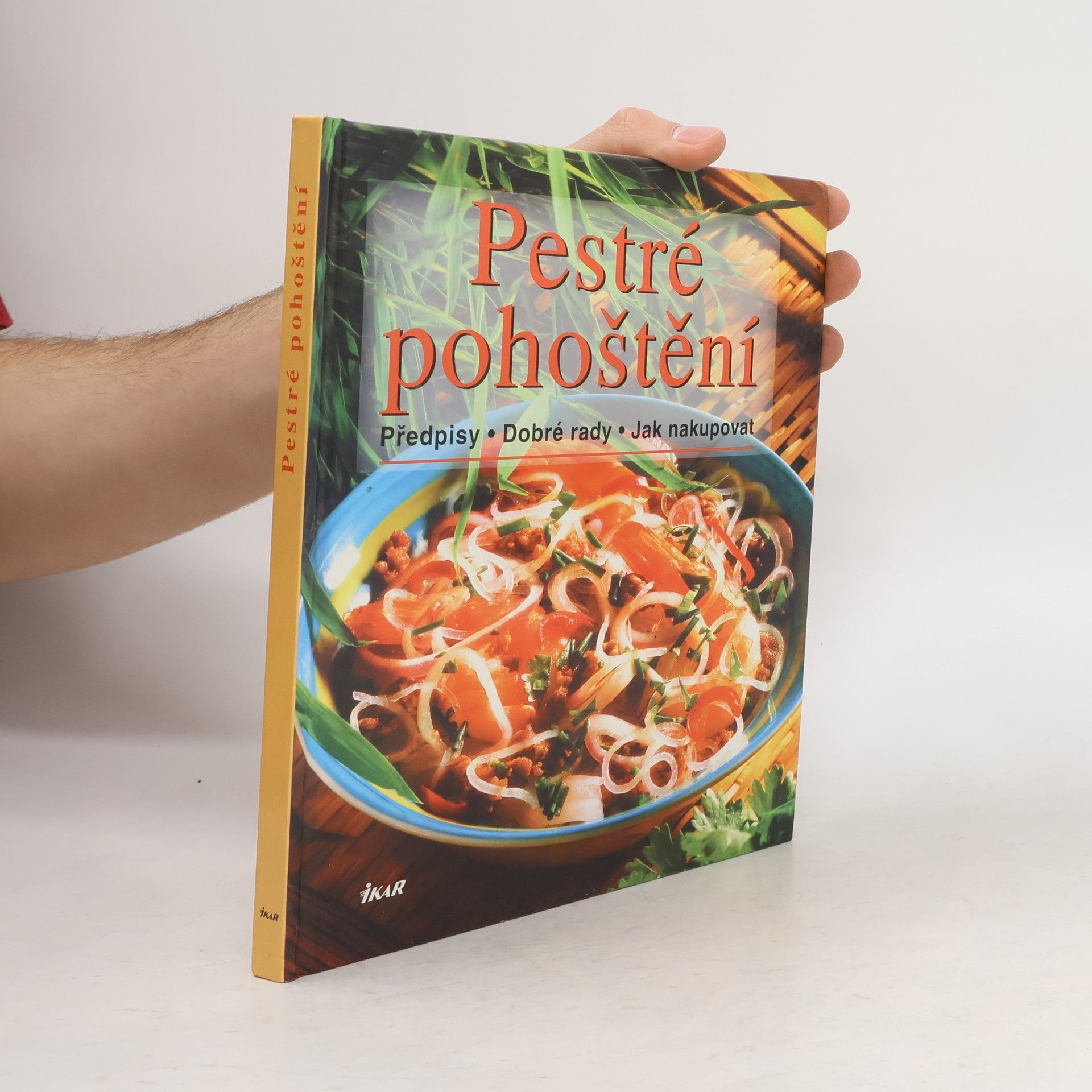 Pestré pohoštění : předpisy, praktické rady, nákupy