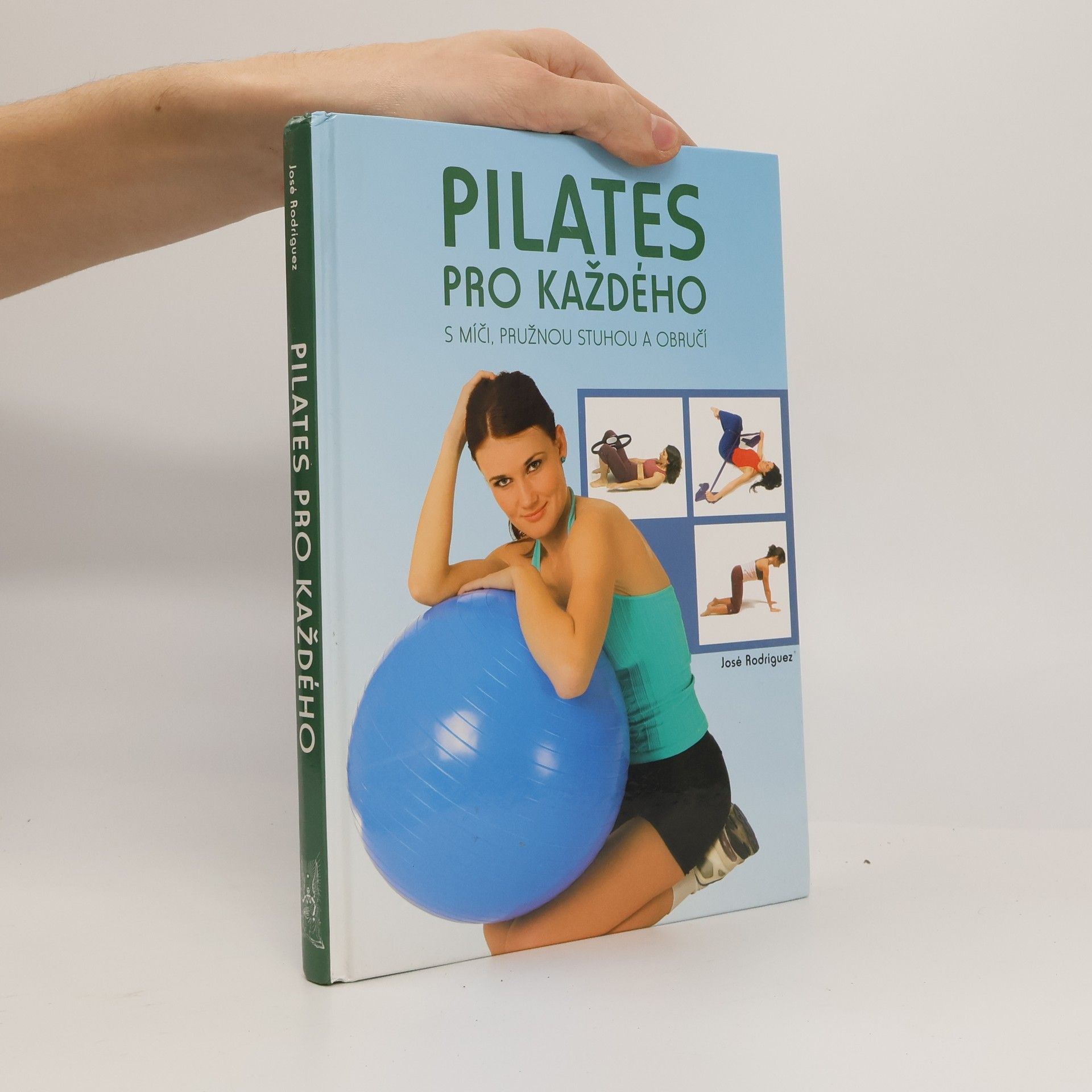 Pilates pro každého. S míči, pružnou stuhou a obručí