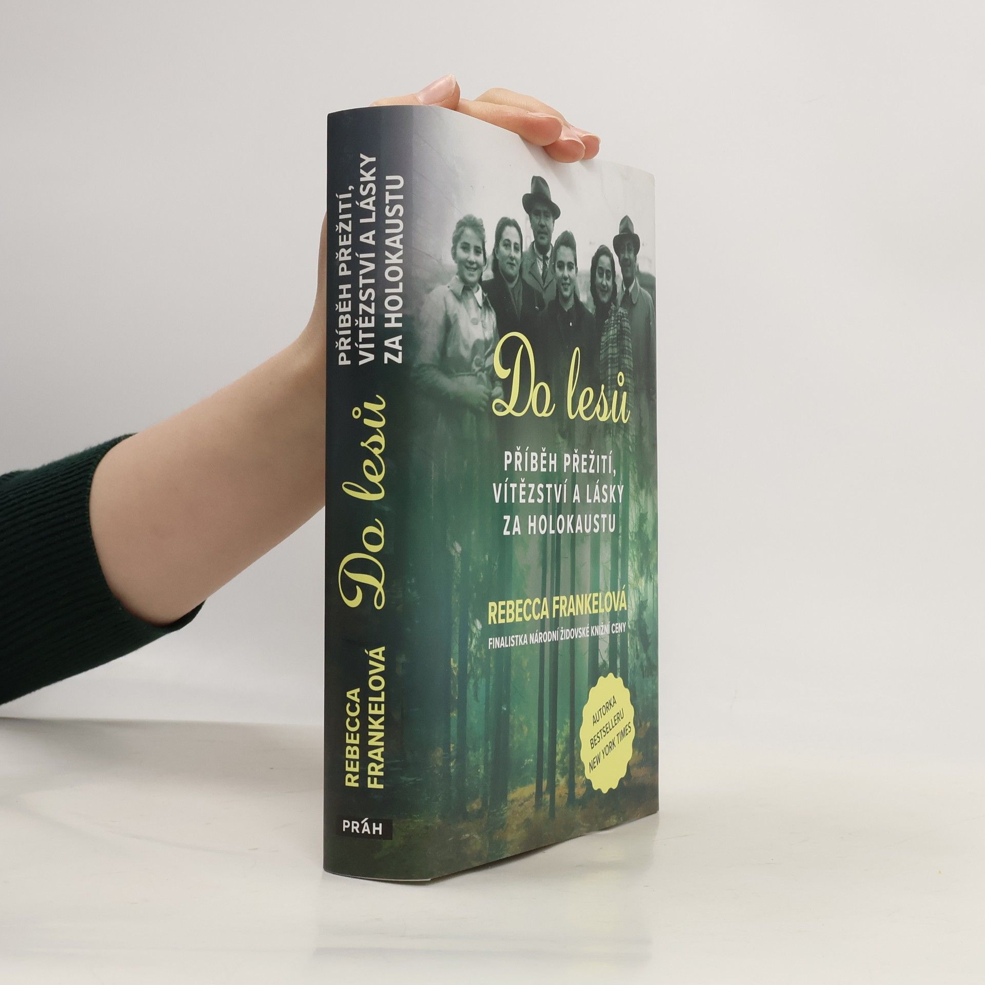 Kateřina Klabanová Do lesů : příběh přežití, vítězství a lásky za holokaustu