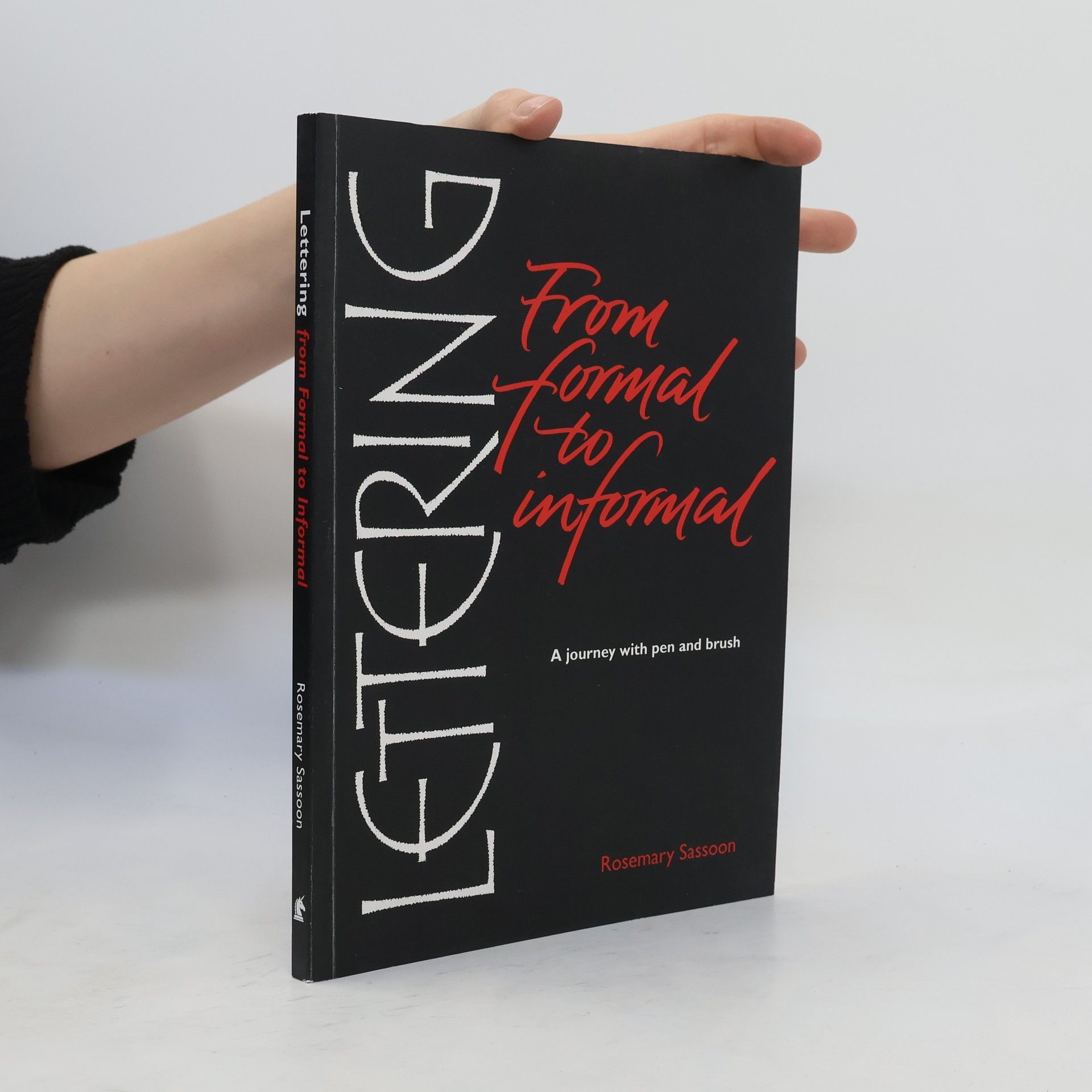 Rosemary Sassoon Lettering From Formal To Informal